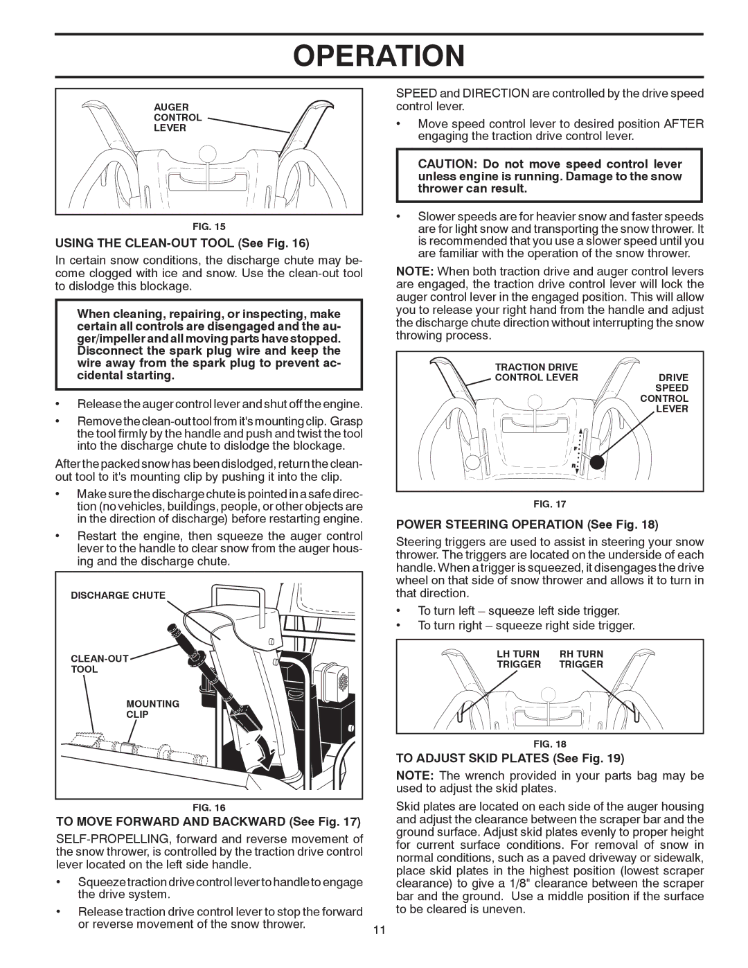 Husqvarna 1330SB-XLSB owner manual Using the CLEAN-OUT Tool See Fig, To Move Forward and Backward See Fig 