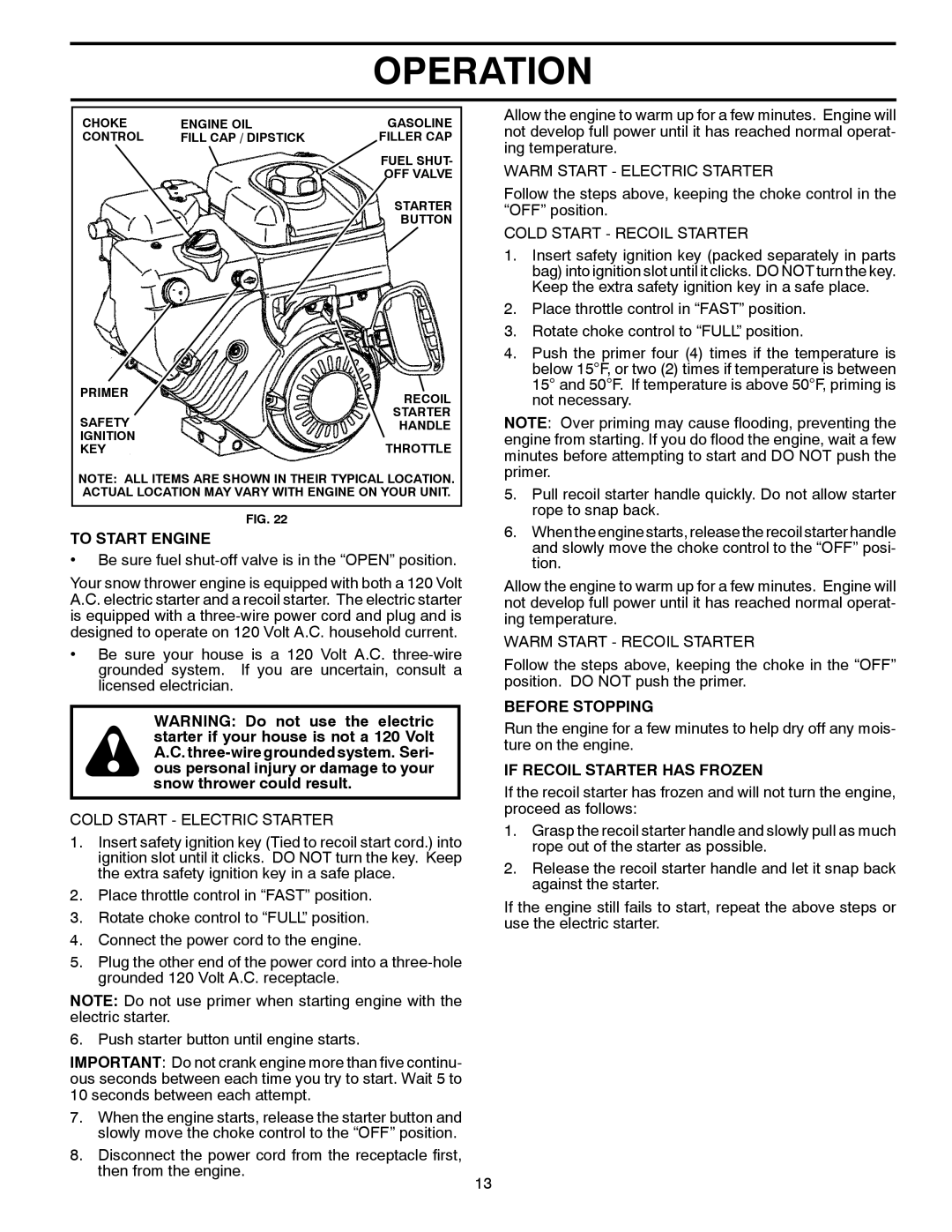 Husqvarna 13524SB-XLS owner manual Operation, To Start Engine, Before Stopping, If Recoil Starter Has Frozen 