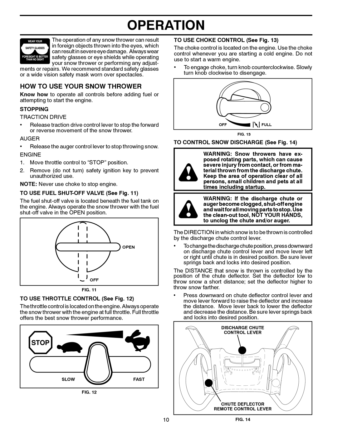 Husqvarna 13524SB-XLS owner manual HOW to USE Your Snow Thrower, Stopping 