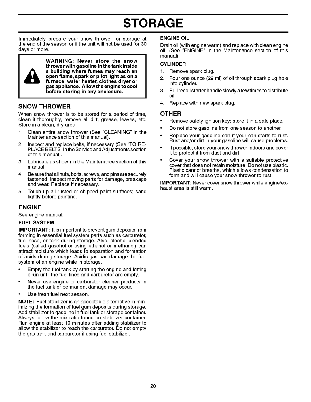 Husqvarna 13524SB-XLS owner manual Storage, Other, Fuel System, Engine OIL, Cylinder 