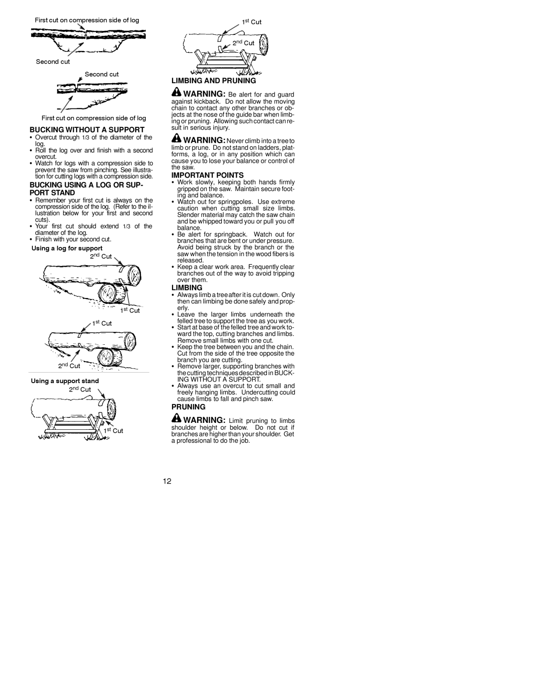 Husqvarna 136, 141, 136LE, 141LE Bucking Without a Support, Bucking Using a LOG or SUP- Port Stand, Limbing, Pruning 