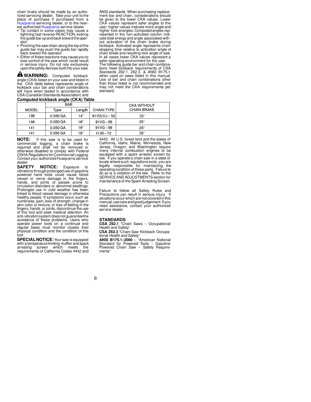 Husqvarna 136, 141, 136LE, 141LE instruction manual Computed kickback angle CKA Table, Safety Notice Exposure to, Standards 