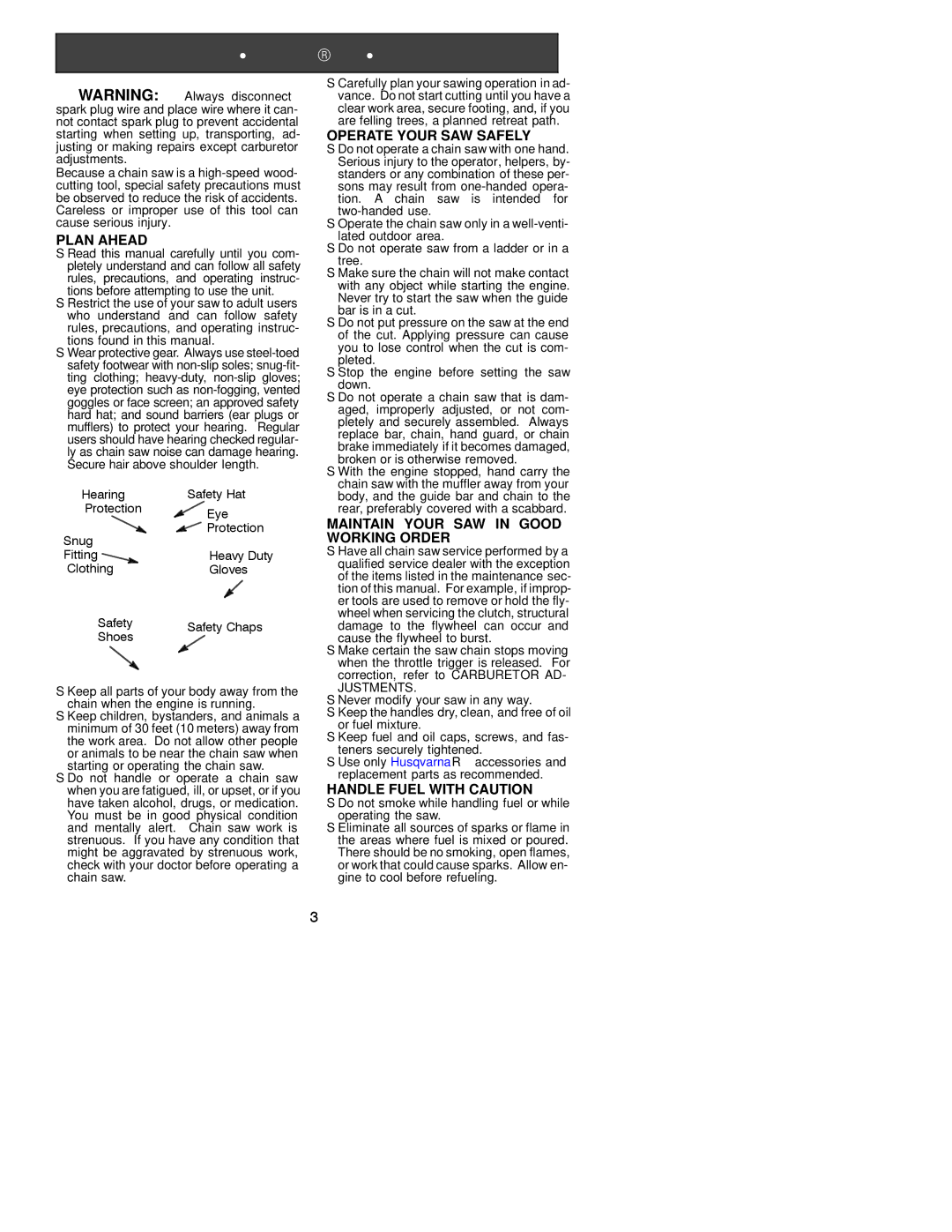 Husqvarna 136, 141 Plan Ahead, Operate Your SAW Safely, Maintain Your SAW in Good Working Order, Handle Fuel with Caution 