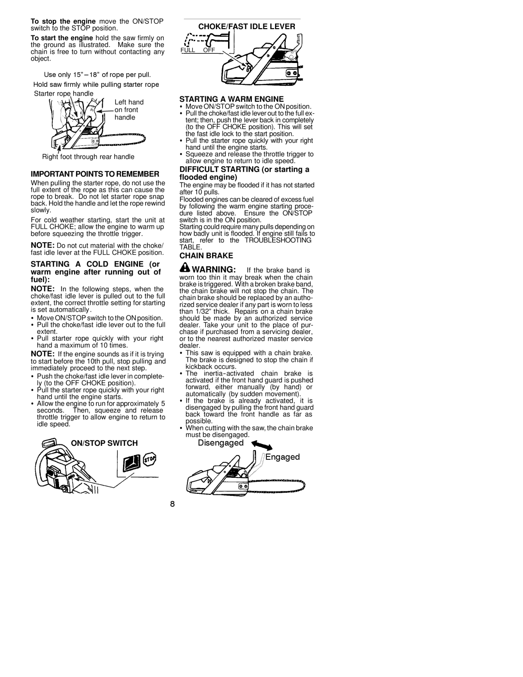 Husqvarna 136, 141 Important Points to Remember, ON/STOP Switch CHOKE/FAST Idle Lever, Starting a Warm Engine, Chain Brake 