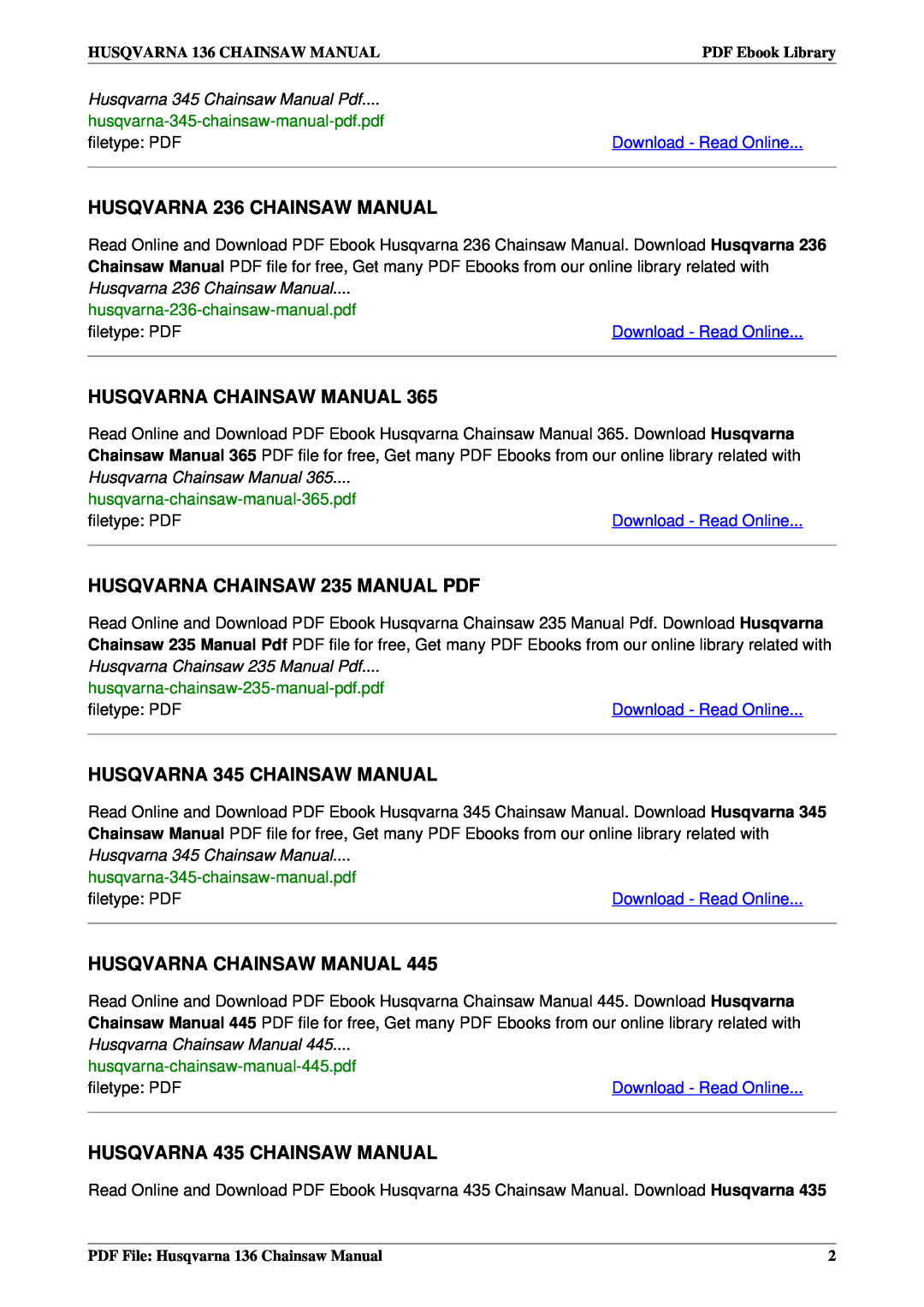 Husqvarna 136, 360, 142, 141 HUSQVARNA 236 CHAINSAW MANUAL, HUSQVARNA 345 CHAINSAW MANUAL, HUSQVARNA 435 CHAINSAW MANUAL 