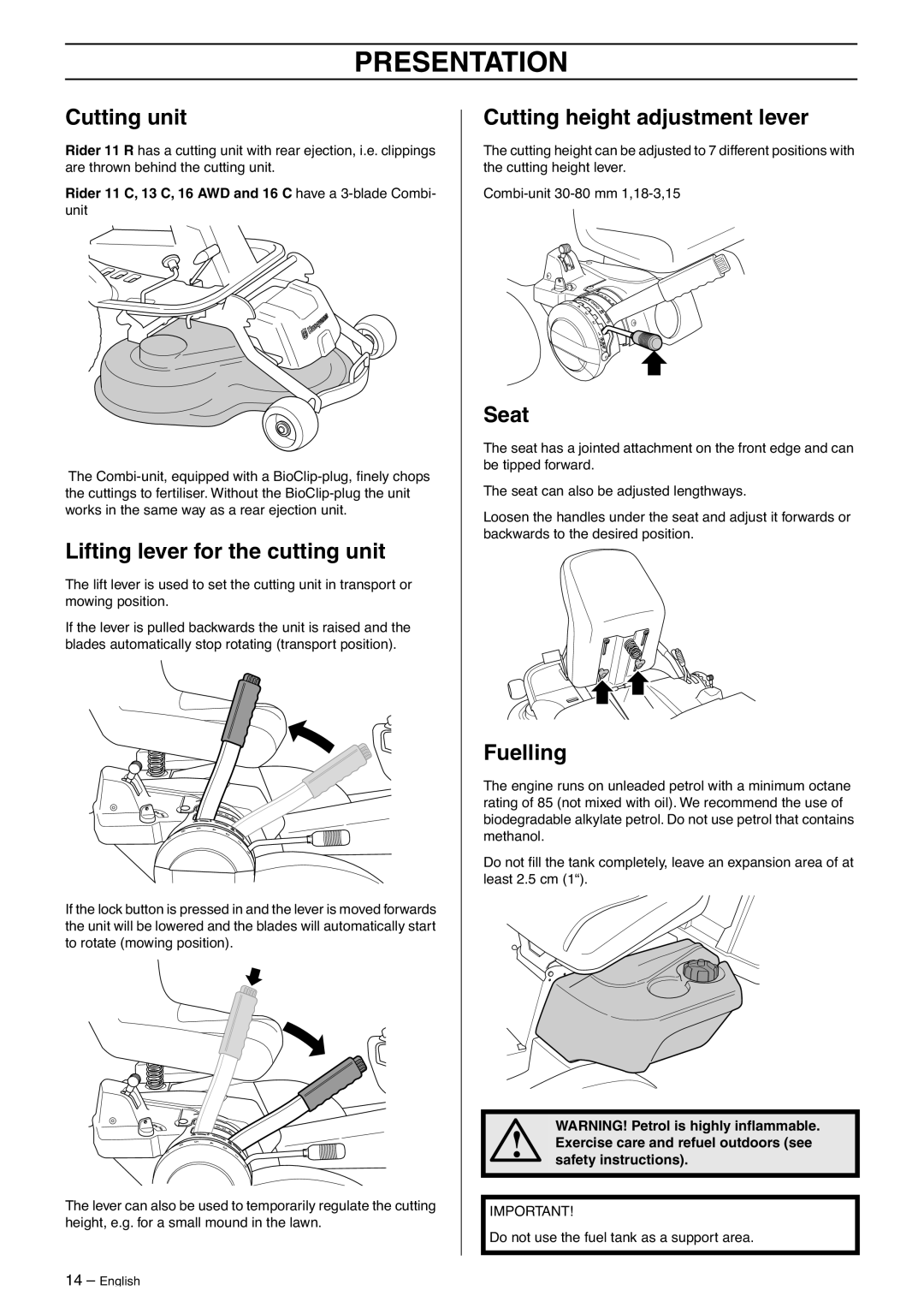 Husqvarna 11C, 13C, 16C Cutting unit, Lifting lever for the cutting unit, Cutting height adjustment lever, Seat, Fuelling 