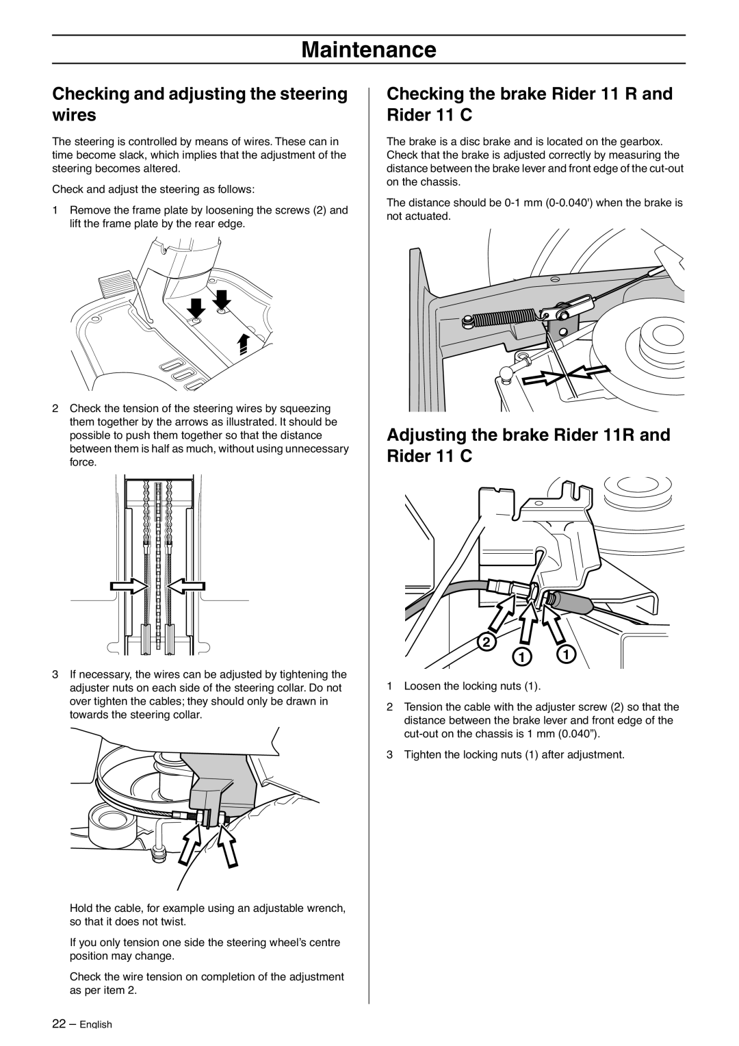 Husqvarna 13C, 16CAWD, 11R, 11C Checking and adjusting the steering wires, Checking the brake Rider 11 R and Rider 11 C 