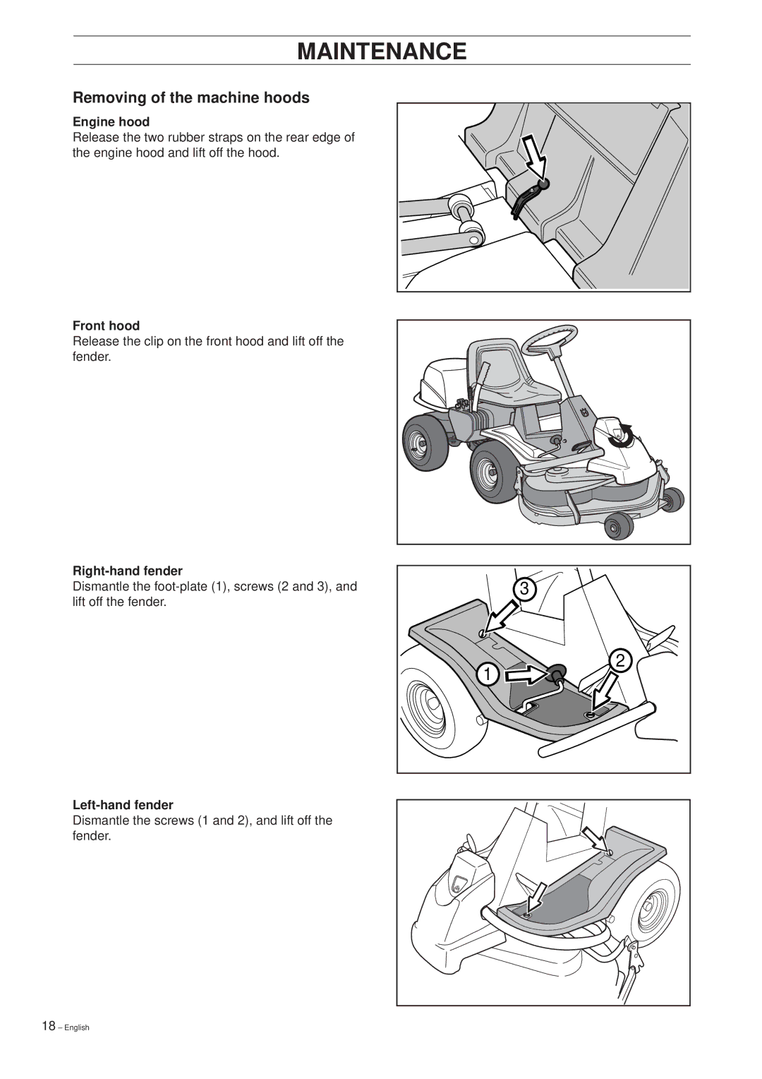 Husqvarna 14 Pro manual Removing of the machine hoods, Engine hood, Front hood, Right-hand fender, Left-hand fender 