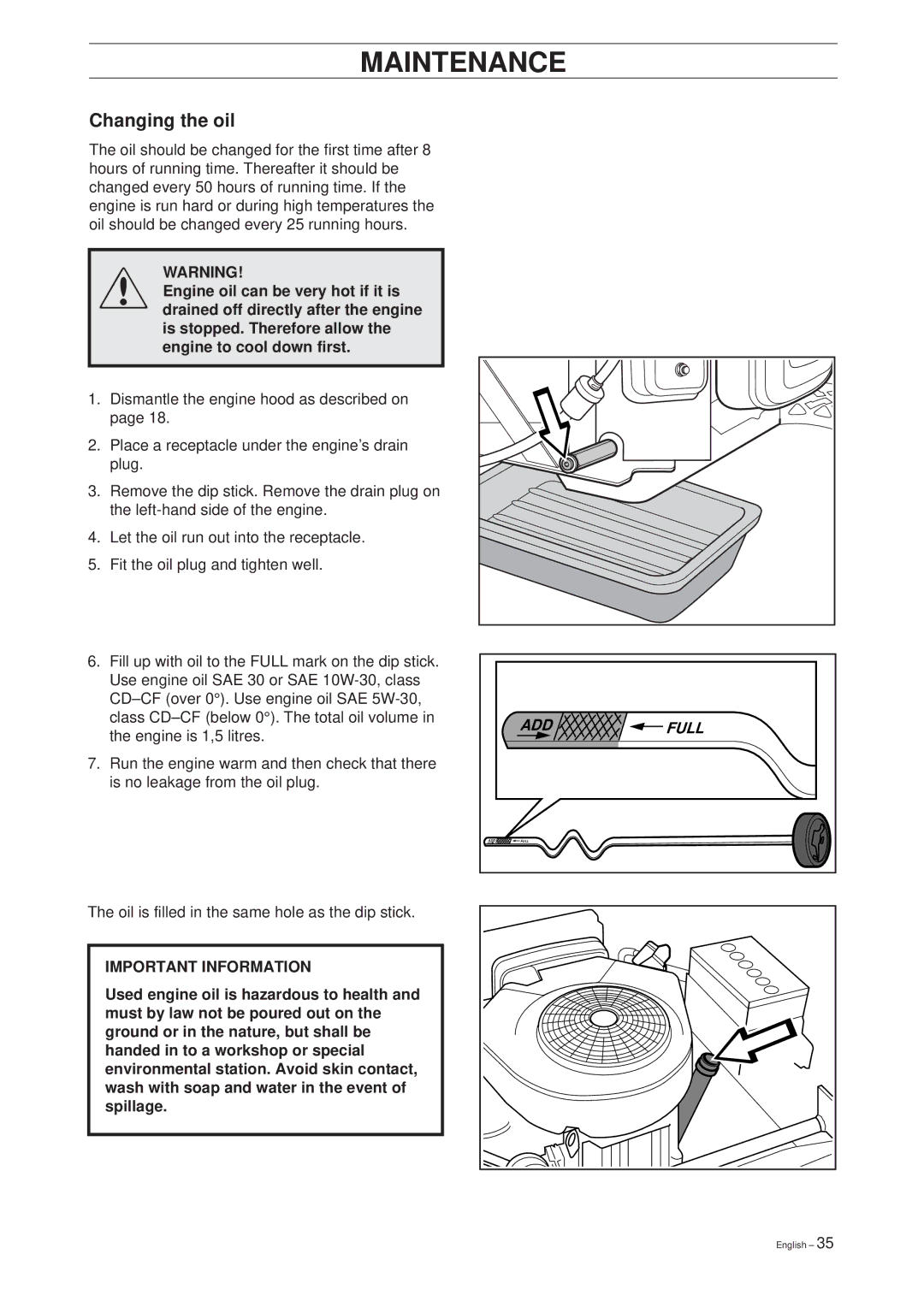 Husqvarna 14 Pro manual Changing the oil 