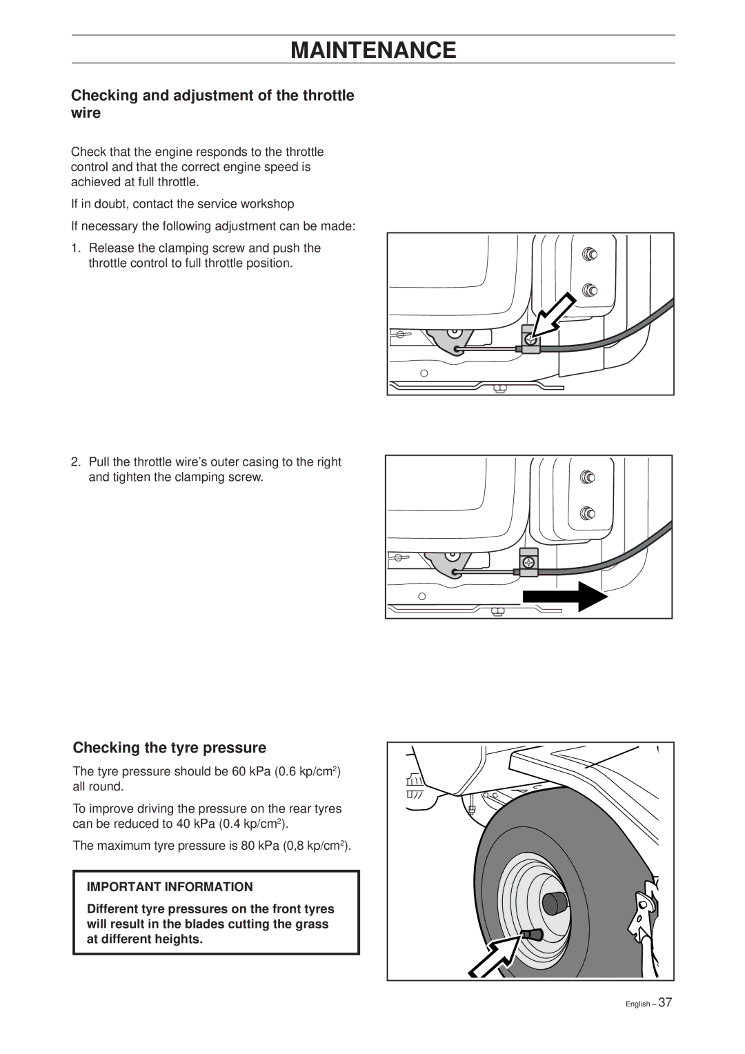 Husqvarna 14 Pro manual Checking and adjustment of the throttle wire, Checking the tyre pressure 