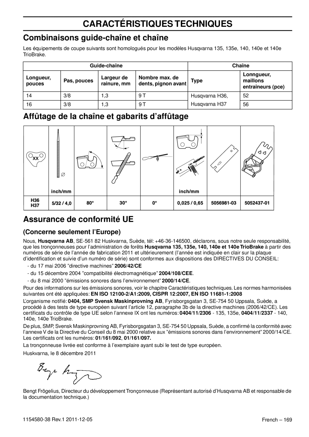 Husqvarna 140E TRIOBRAKE, 135E Combinaisons guide-chaîne et chaîne, Concerne seulement l’Europe, Entraîneurs pce 