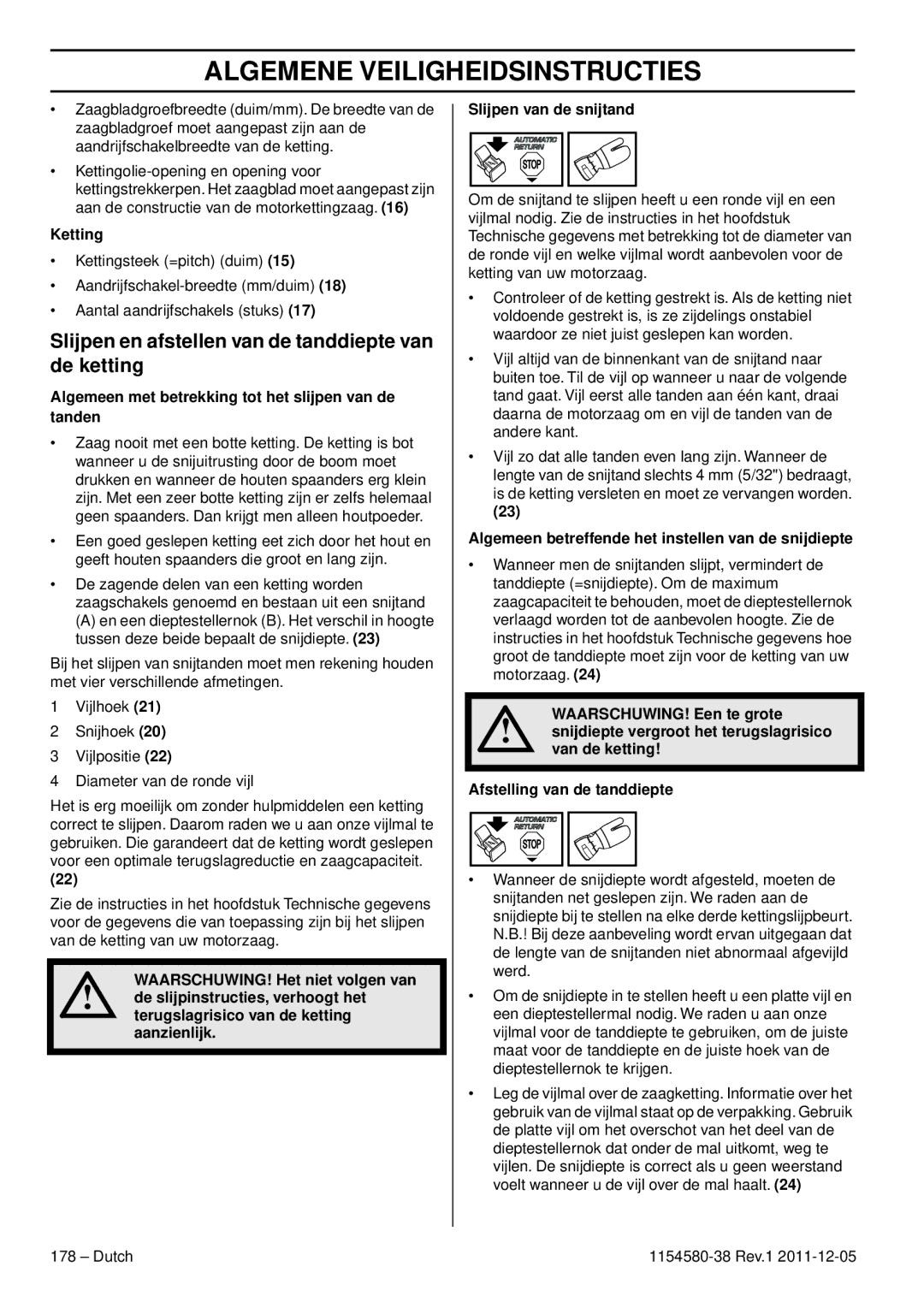 Husqvarna 135E Slijpen en afstellen van de tanddiepte van de ketting, Algemeen betreffende het instellen van de snijdiepte 