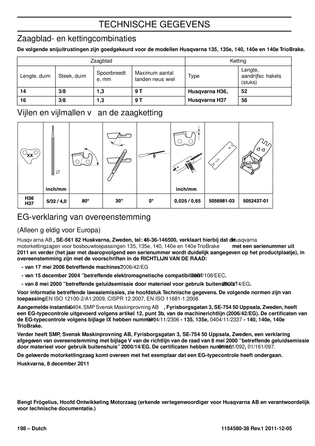 Husqvarna 135E, 140E TRIOBRAKE manuel dutilisation Zaagblad- en kettingcombinaties, Alleen geldig voor Europa 