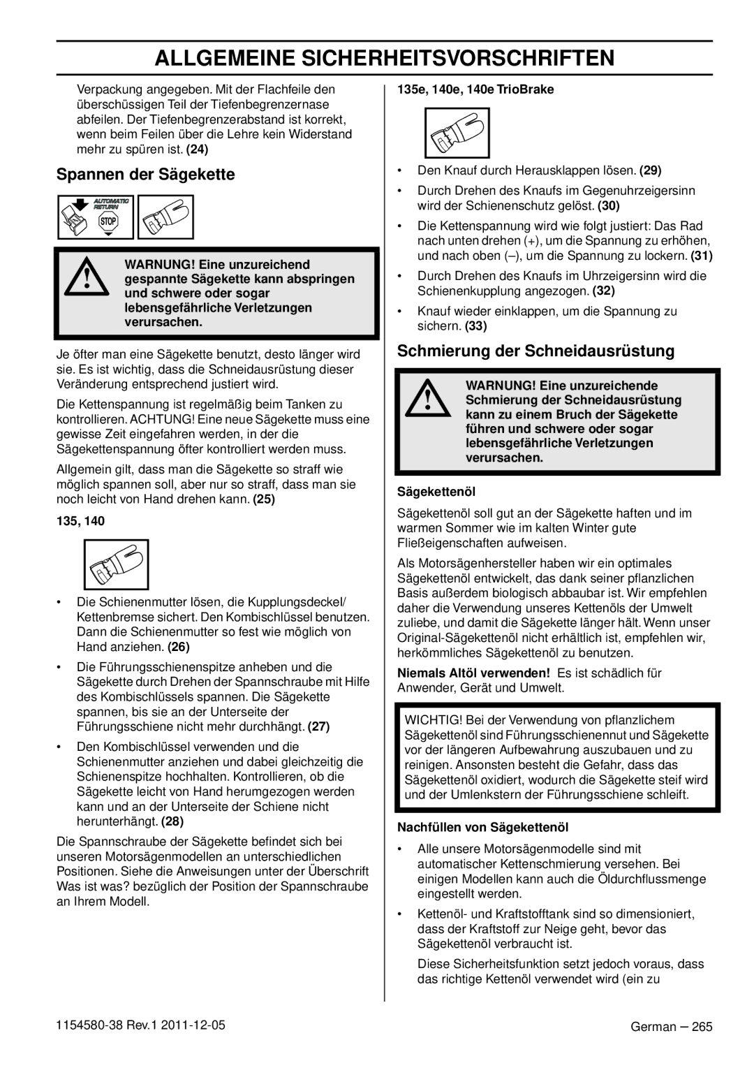 Husqvarna 140E TRIOBRAKE, 135E manuel dutilisation Spannen der Sägekette, Schmierung der Schneidausrüstung 