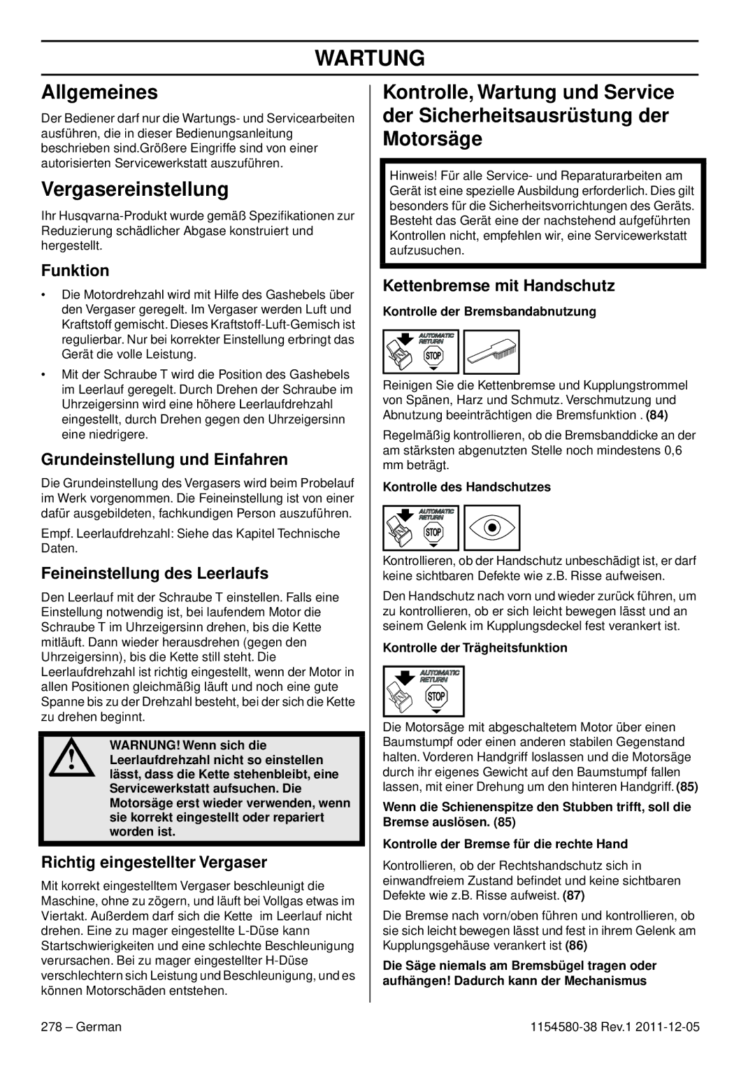 Husqvarna 135E, 140E TRIOBRAKE manuel dutilisation Wartung, Allgemeines, Vergasereinstellung 