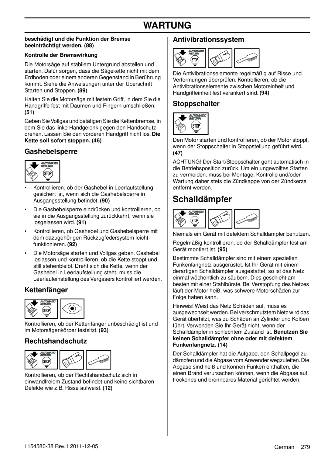 Husqvarna 140E TRIOBRAKE, 135E manuel dutilisation Schalldämpfer, Kette soll sofort stoppen 