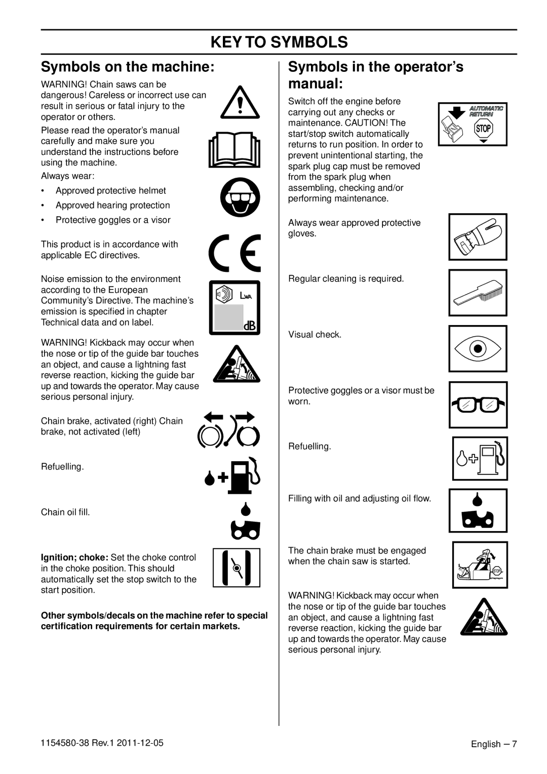 Husqvarna 140E TRIOBRAKE, 135E KEY to Symbols, Symbols on the machine, Symbols in the operator’s manual 