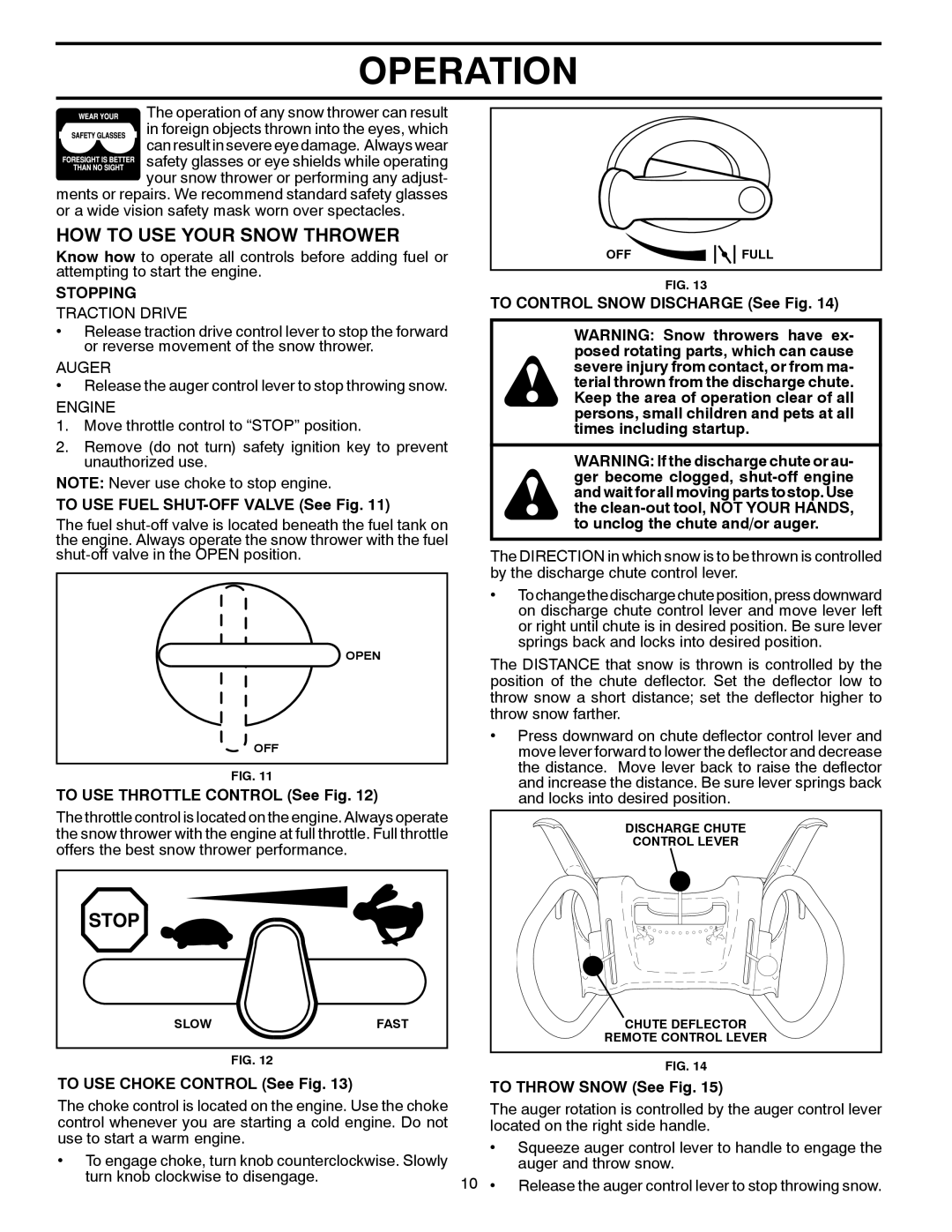 Husqvarna 14527SB-LS manual HOW to USE Your Snow Thrower, Stopping 