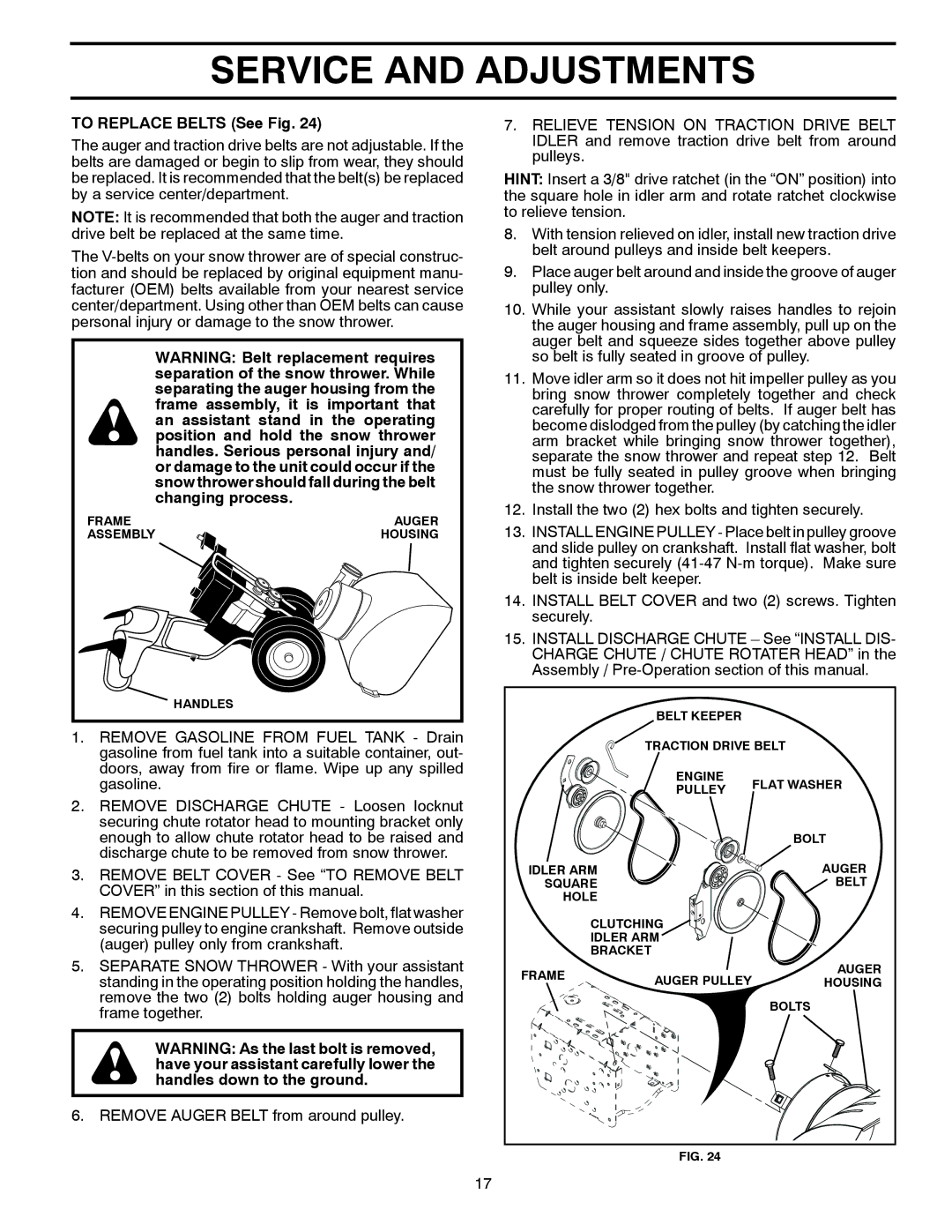 Husqvarna 14527SB-LS manual To Replace Belts See Fig 