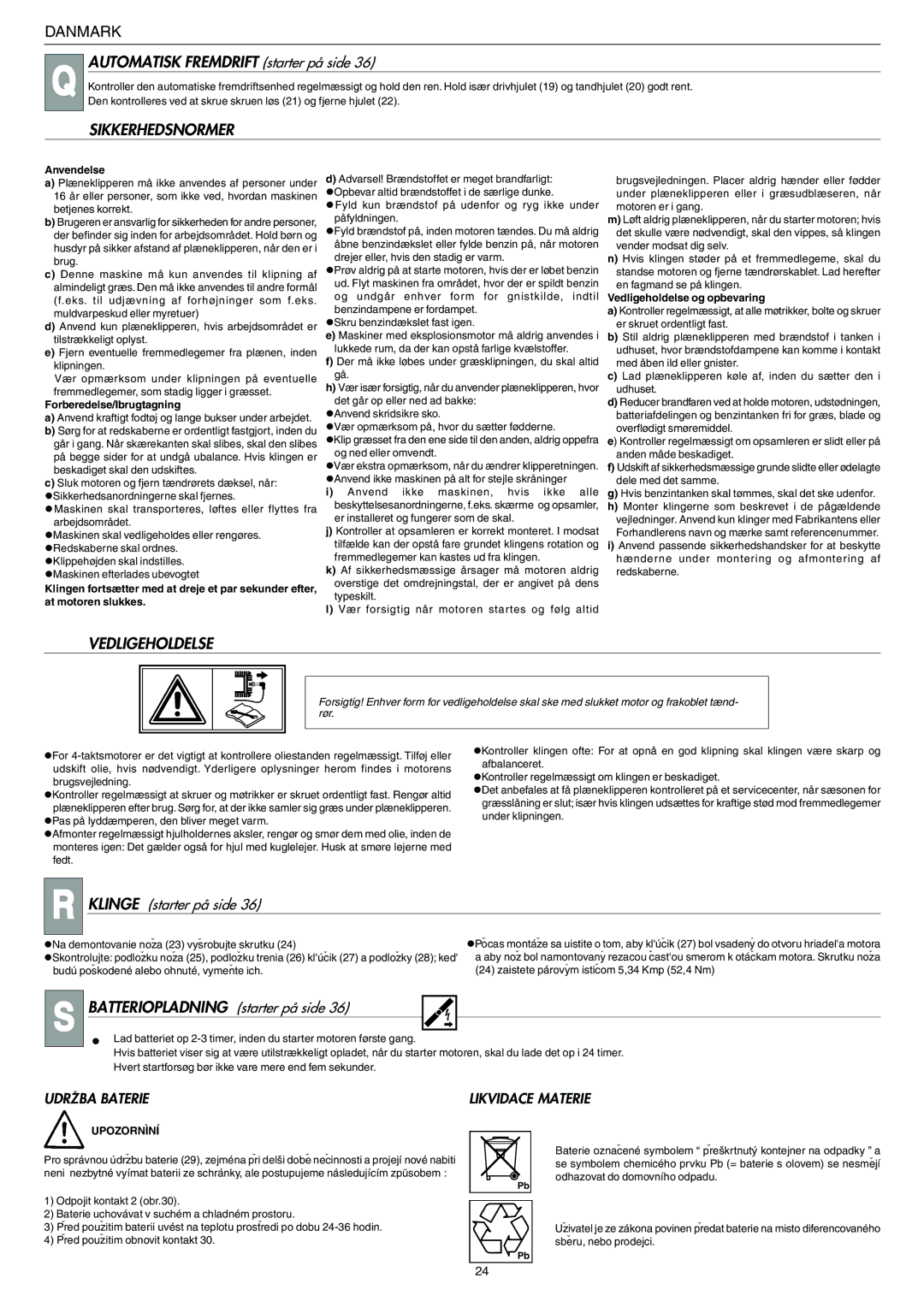 Husqvarna 146 SE manual Automatisk Fremdrift starter på side, Sikkerhedsnormer, Vedligeholdelse, Klinge starter på side 
