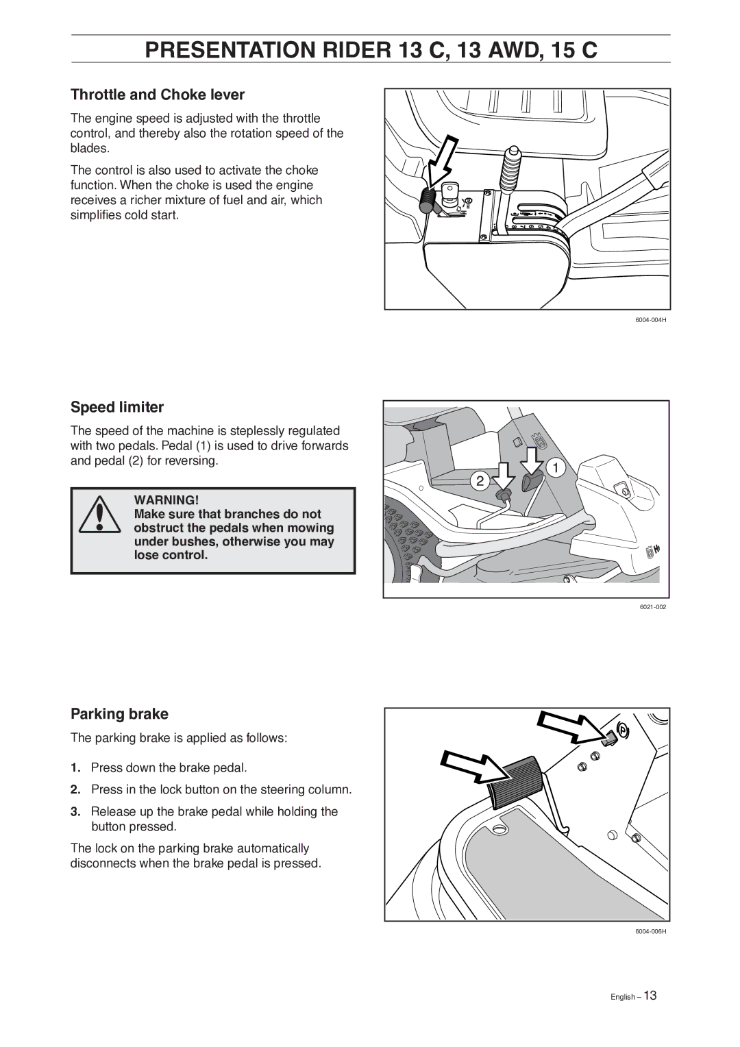 Husqvarna manual Presentation Rider 13 C, 13 AWD, 15 C, Speed limiter, Parking brake 