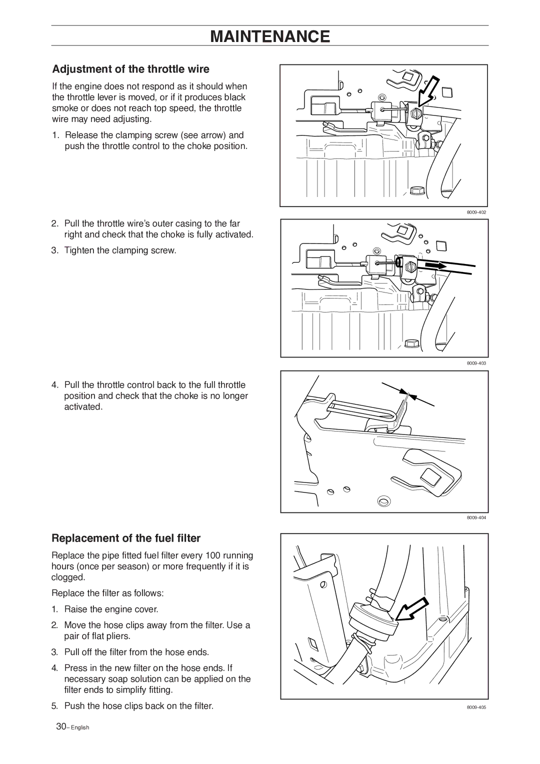 Husqvarna 15 C, 13 AWD manual Adjustment of the throttle wire, Replacement of the fuel filter 