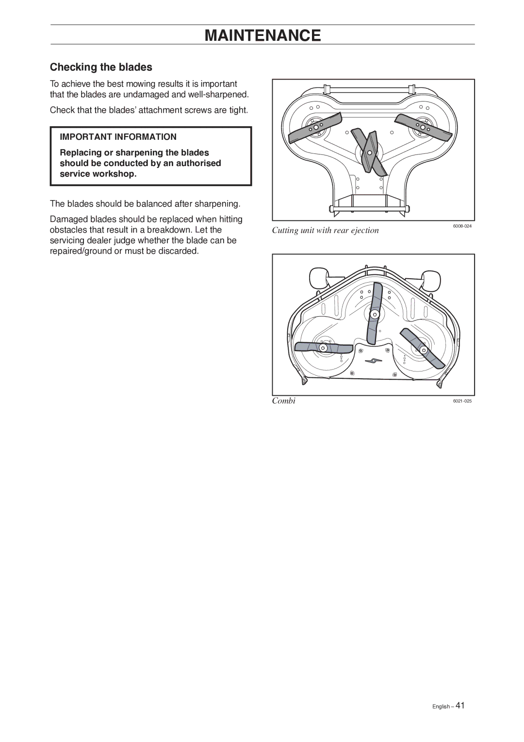 Husqvarna 13 AWD, 15 C manual Maintenance, Checking the blades 