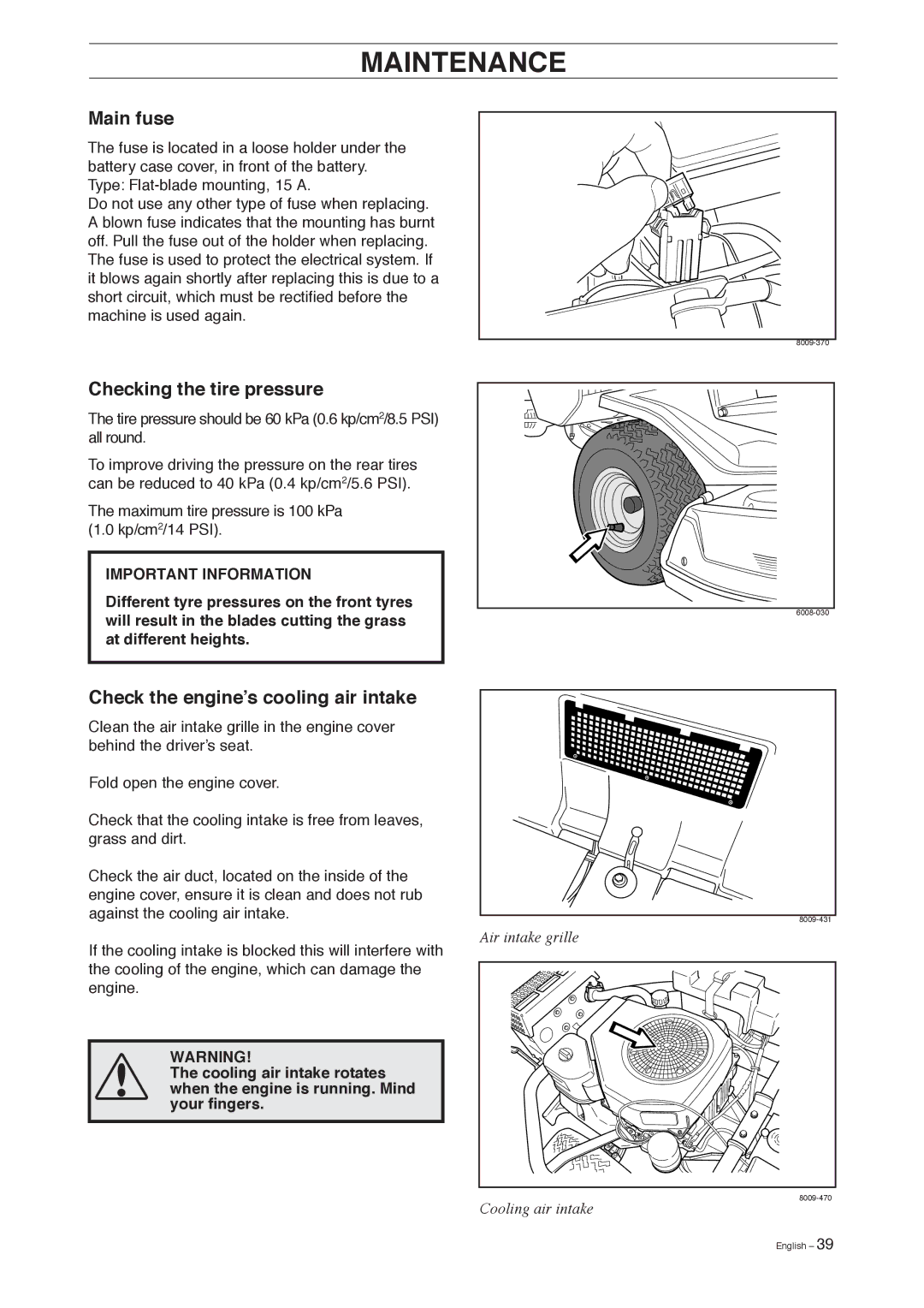 Husqvarna 155, 155 AWD manual Main fuse, Checking the tire pressure, Check the engine’s cooling air intake 