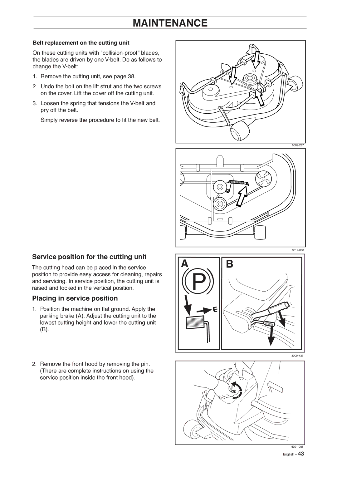 Husqvarna 155, 155 AWD manual Service position for the cutting unit, Placing in service position 