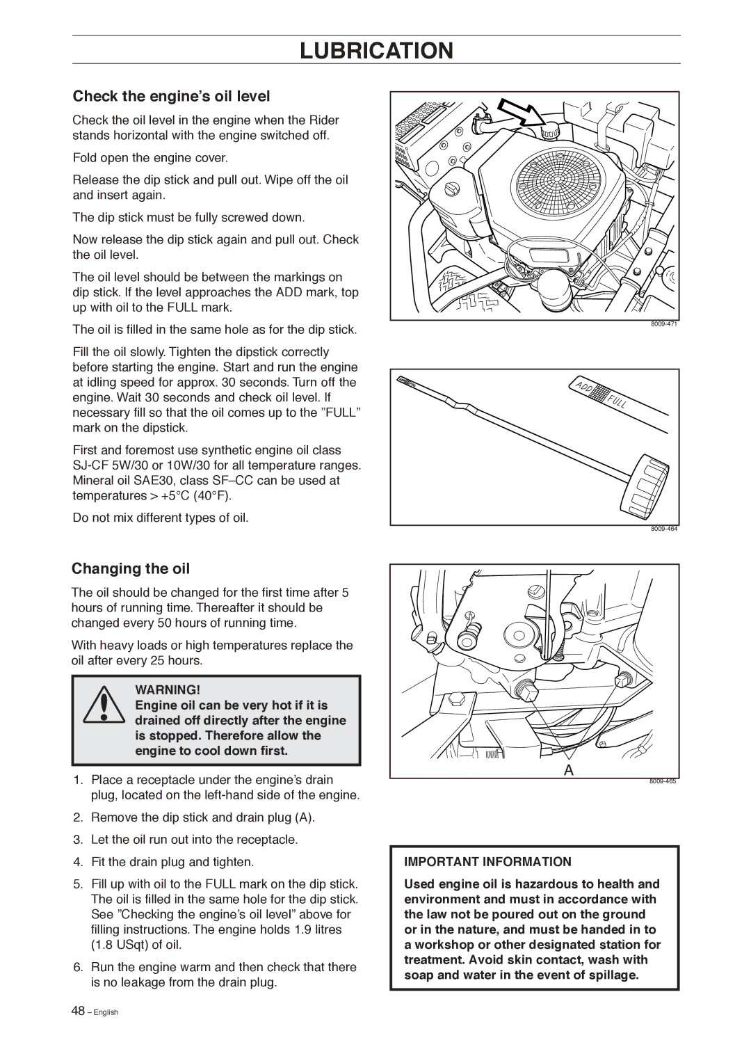 Husqvarna 155, 155 AWD manual Lubrication, Check the engine’s oil level, Changing the oil 