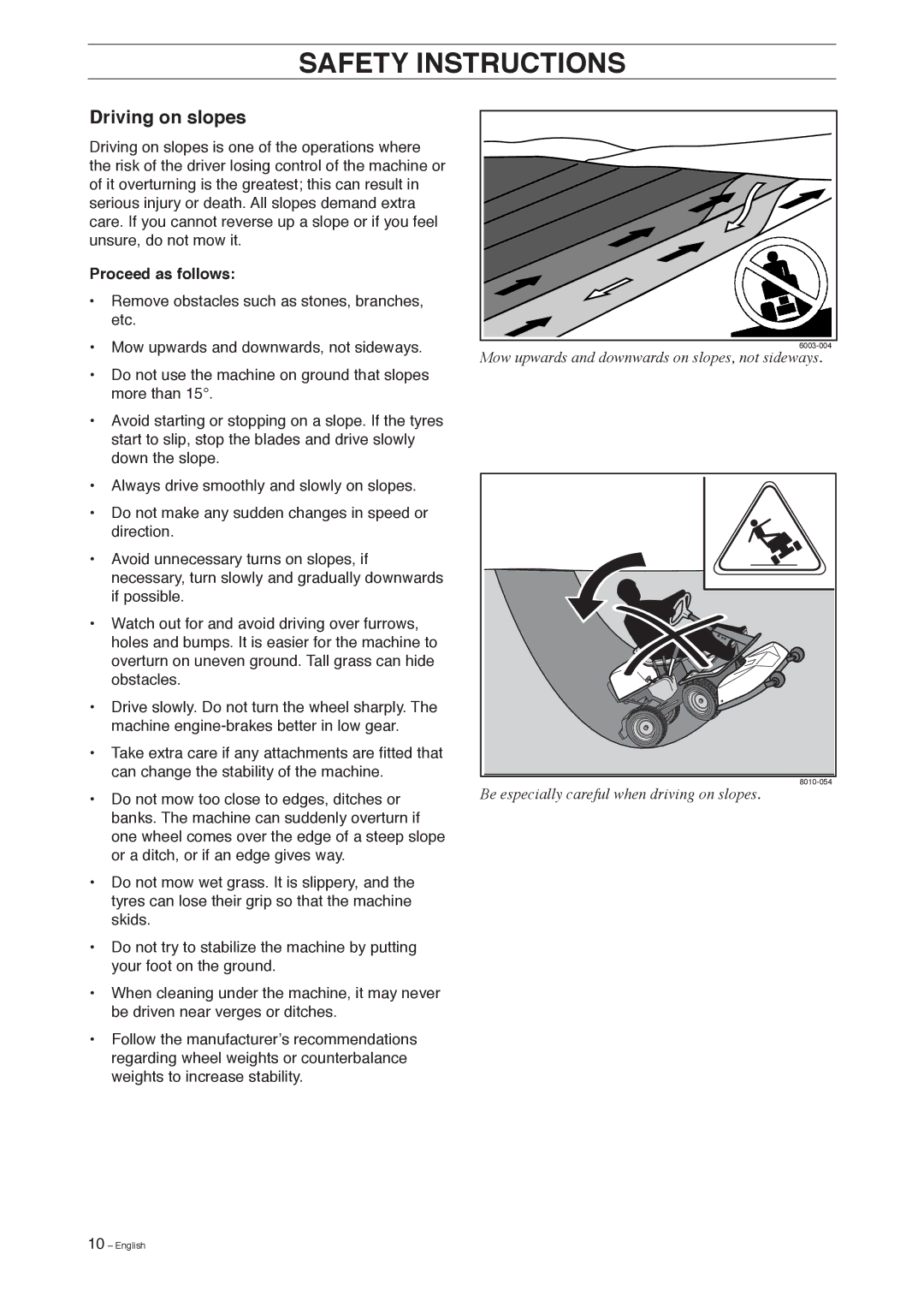 Husqvarna 155 manual Driving on slopes, Proceed as follows 