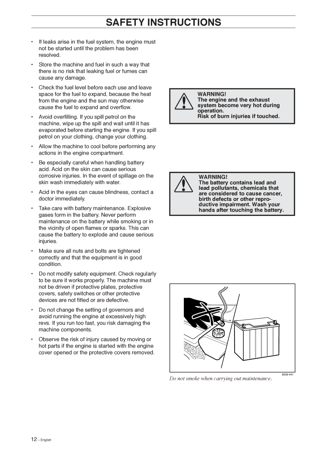 Husqvarna 155 manual Do not smoke when carrying out maintenance 