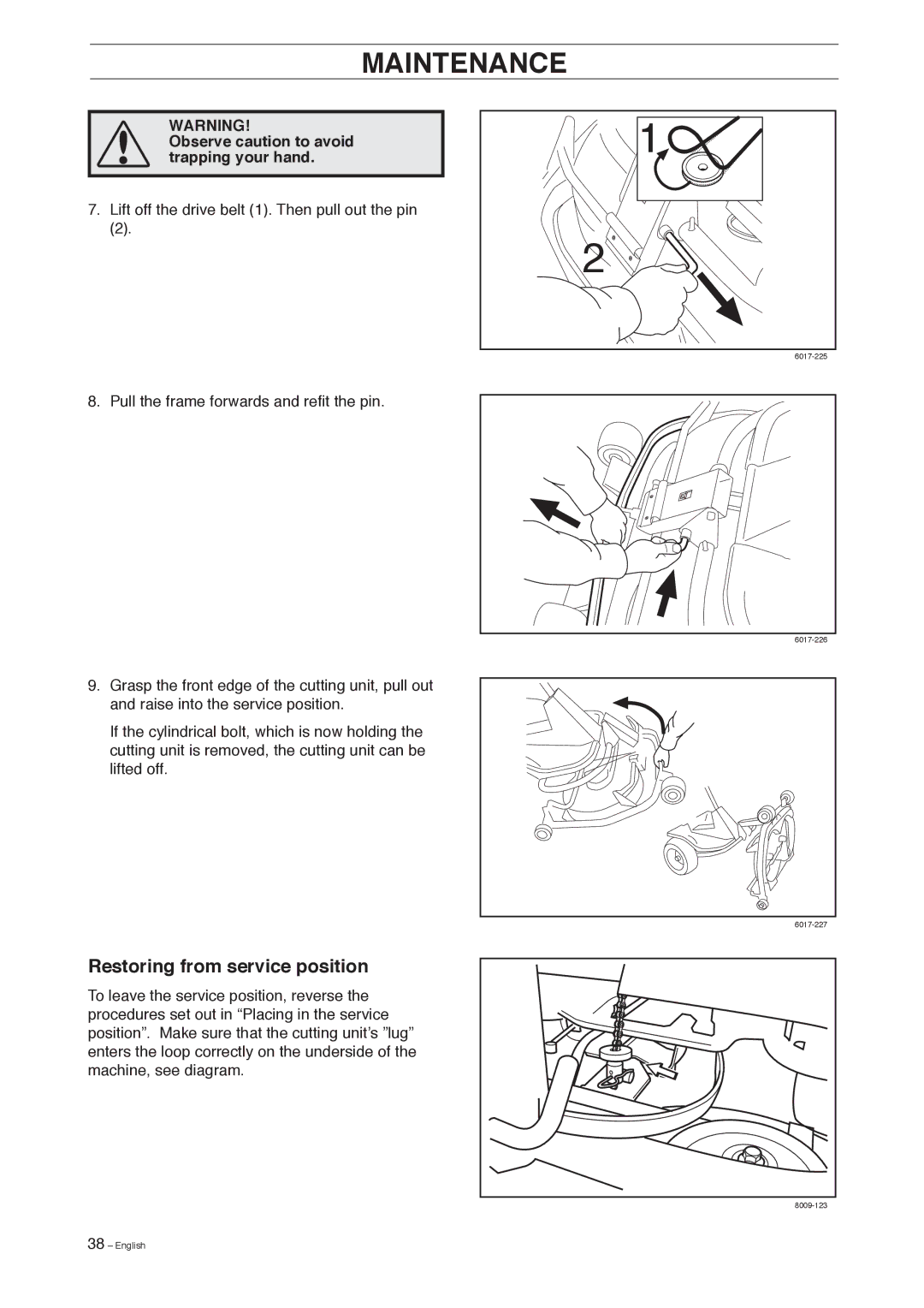 Husqvarna 155 manual Restoring from service position, Observe caution to avoid trapping your hand 