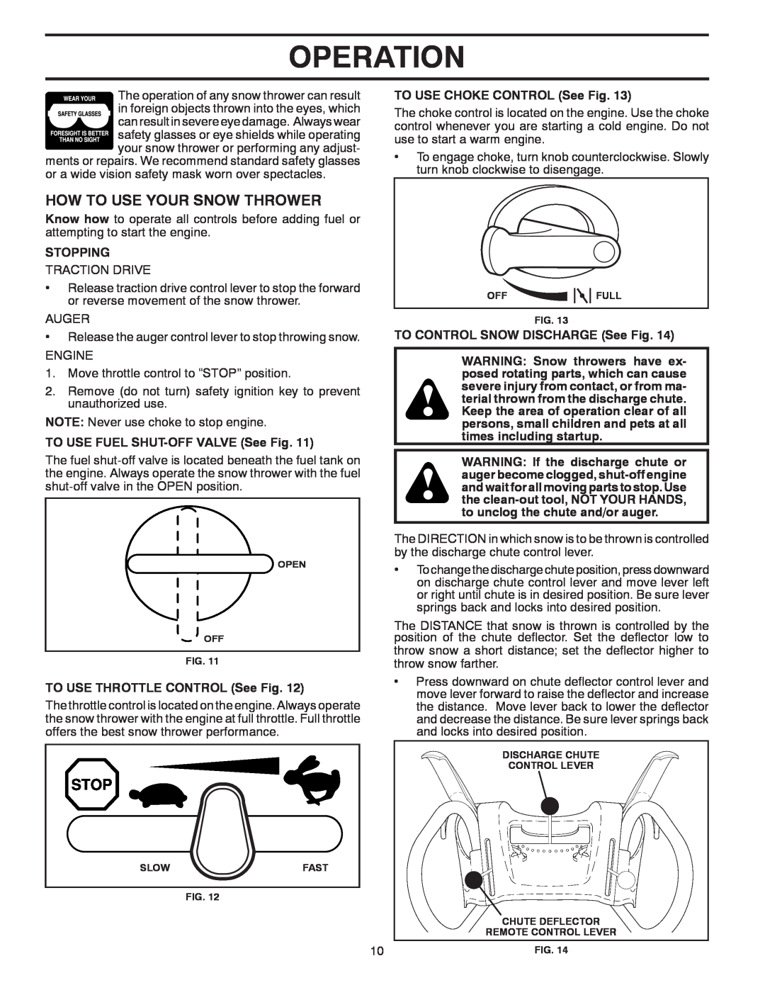 Husqvarna 15530SB-LS manual How To Use Your Snow Thrower, Operation, Stopping, TO USE FUEL SHUT-OFF VALVE See Fig 