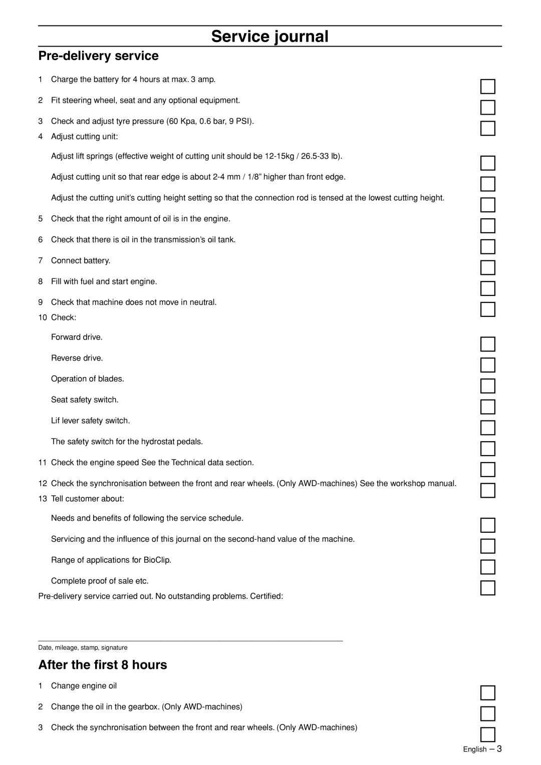 Husqvarna 15T AWD, 15Ts AWD manual Service journal, Pre-delivery service, After the ﬁrst 8 hours 