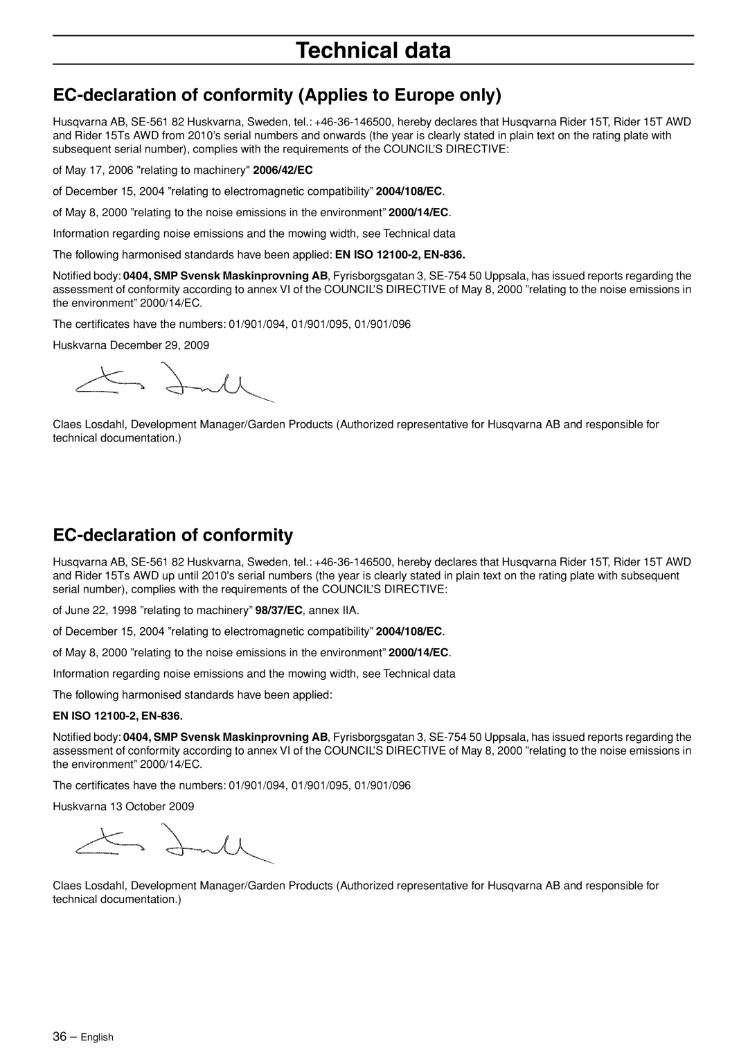 Husqvarna 15T AWD, 15Ts AWD manual EC-declaration of conformity Applies to Europe only, EN ISO 12100-2, EN-836 