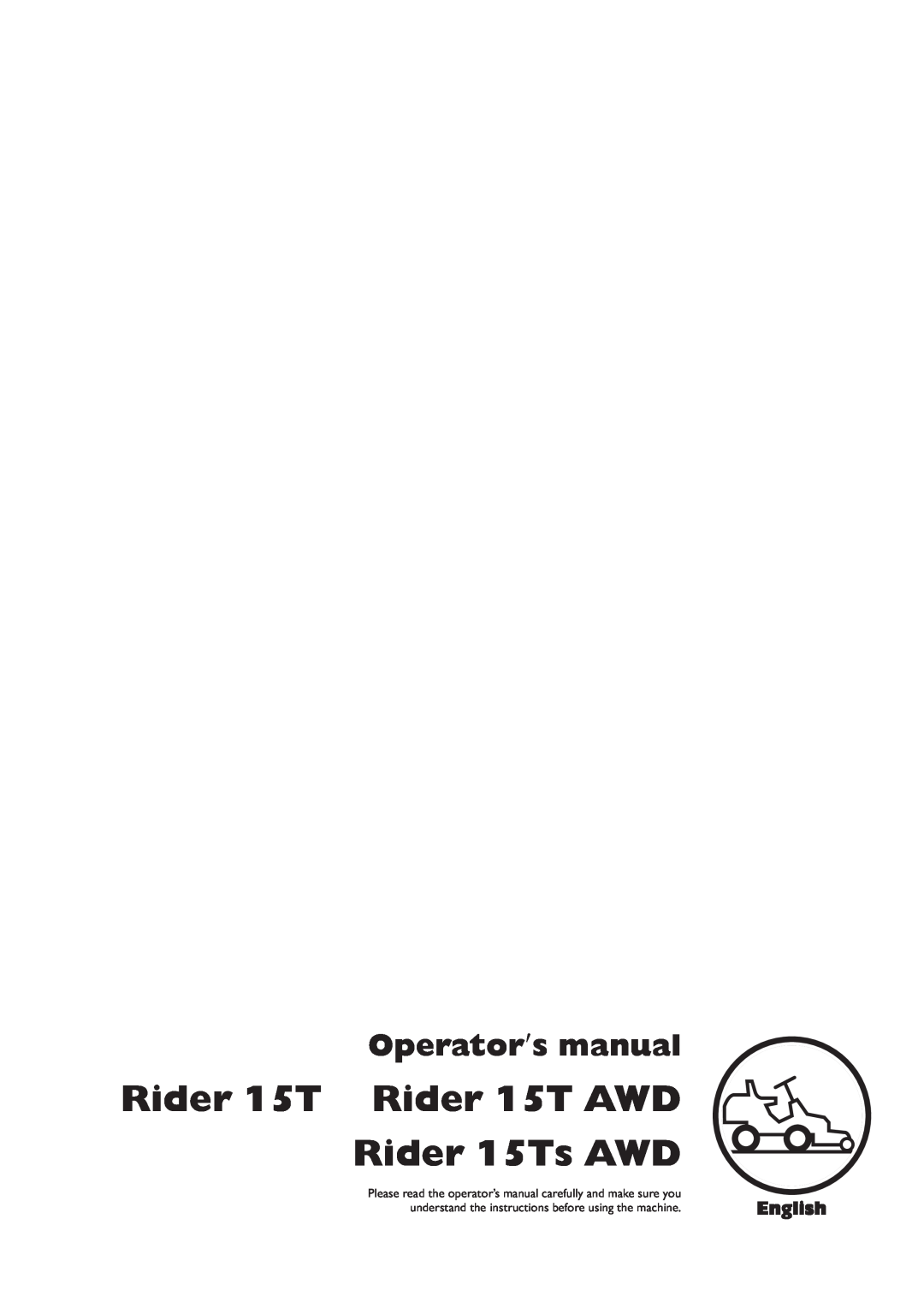 Husqvarna manual English, Rider 15T Rider 15T AWD Rider 15Ts AWD, Operator′s manual 
