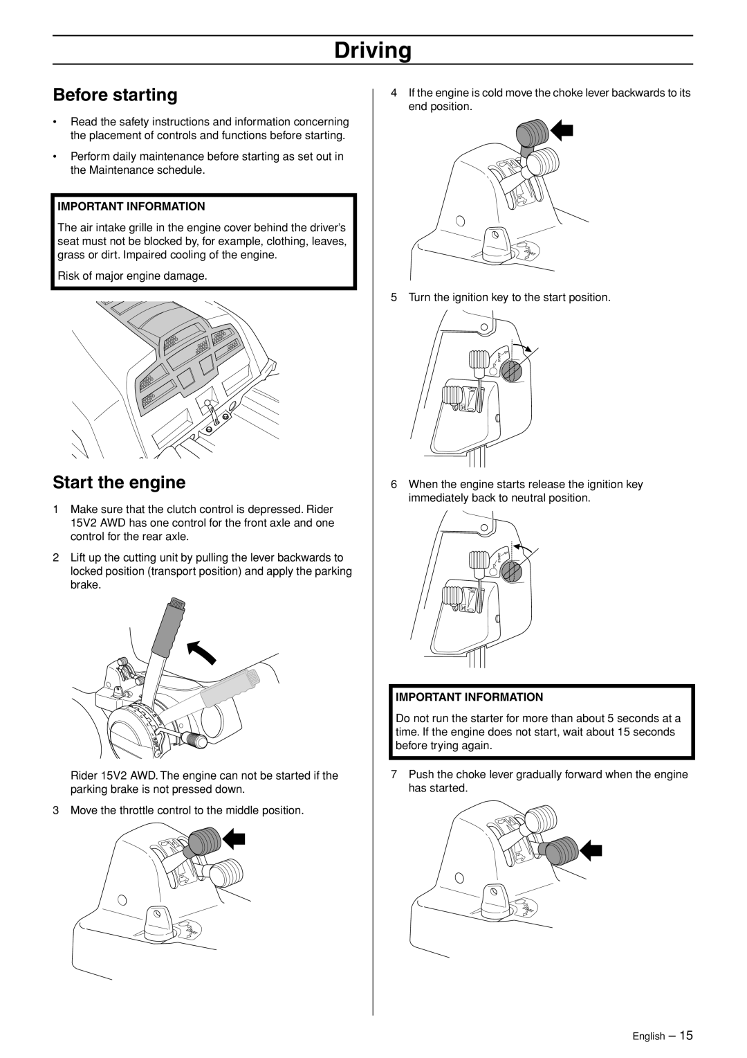 Husqvarna 15V2 AWD manual Driving, Before starting, Start the engine 