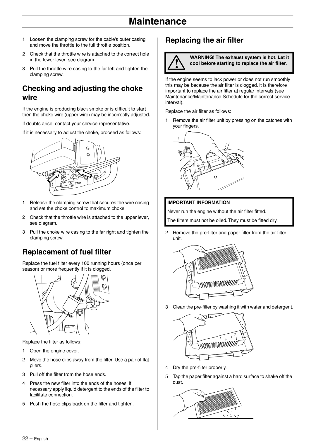 Husqvarna 15V2 AWD manual Checking and adjusting the choke wire, Replacement of fuel ﬁlter, Replacing the air ﬁlter 