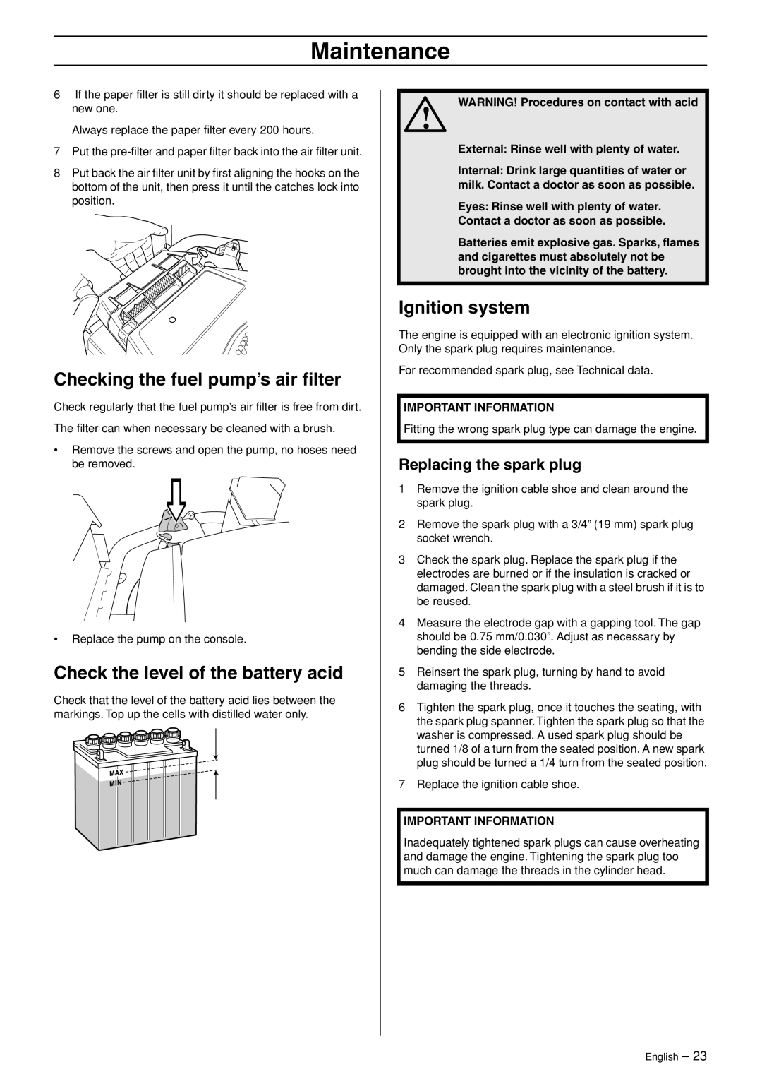 Husqvarna 15V2 AWD manual Checking the fuel pump’s air ﬁlter, Check the level of the battery acid, Ignition system 