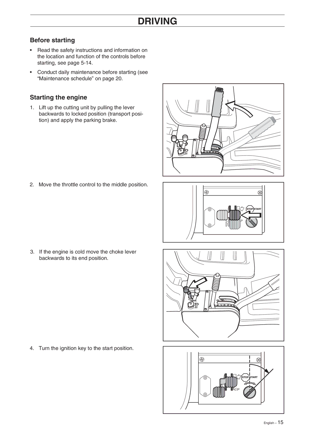 Husqvarna 15V2 manual Driving, Before starting, Starting the engine 