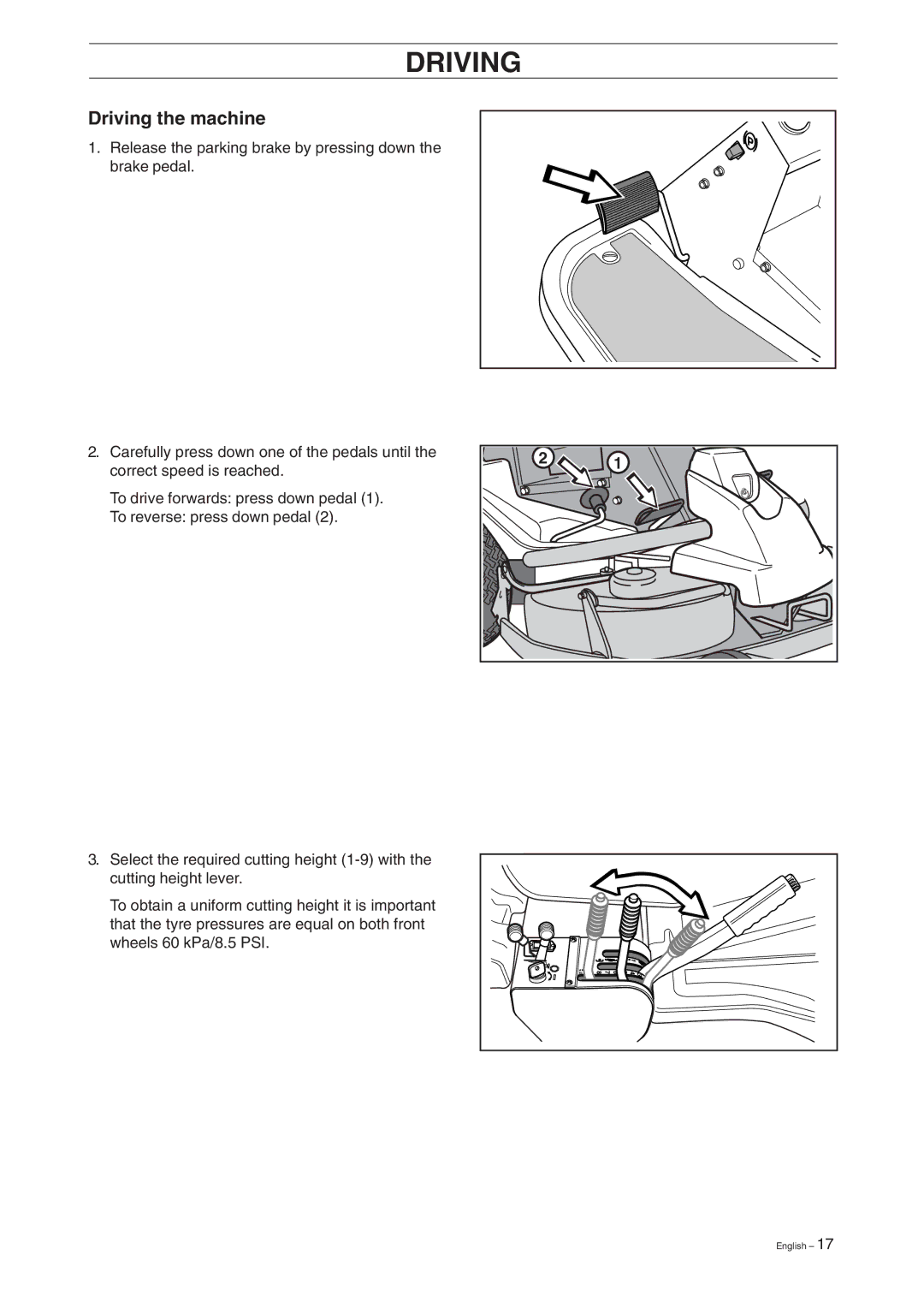 Husqvarna 15V2 manual Driving the machine 