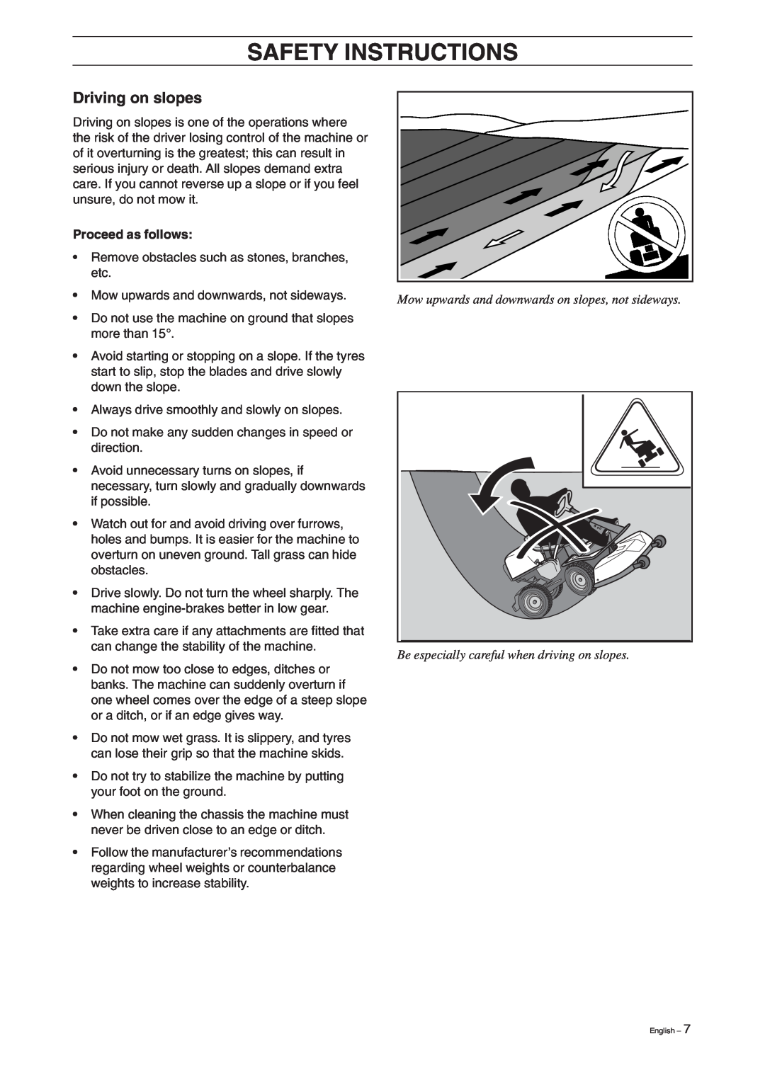 Husqvarna 15V2 manual Driving on slopes, Mow upwards and downwards on slopes, not sideways, Safety Instructions 