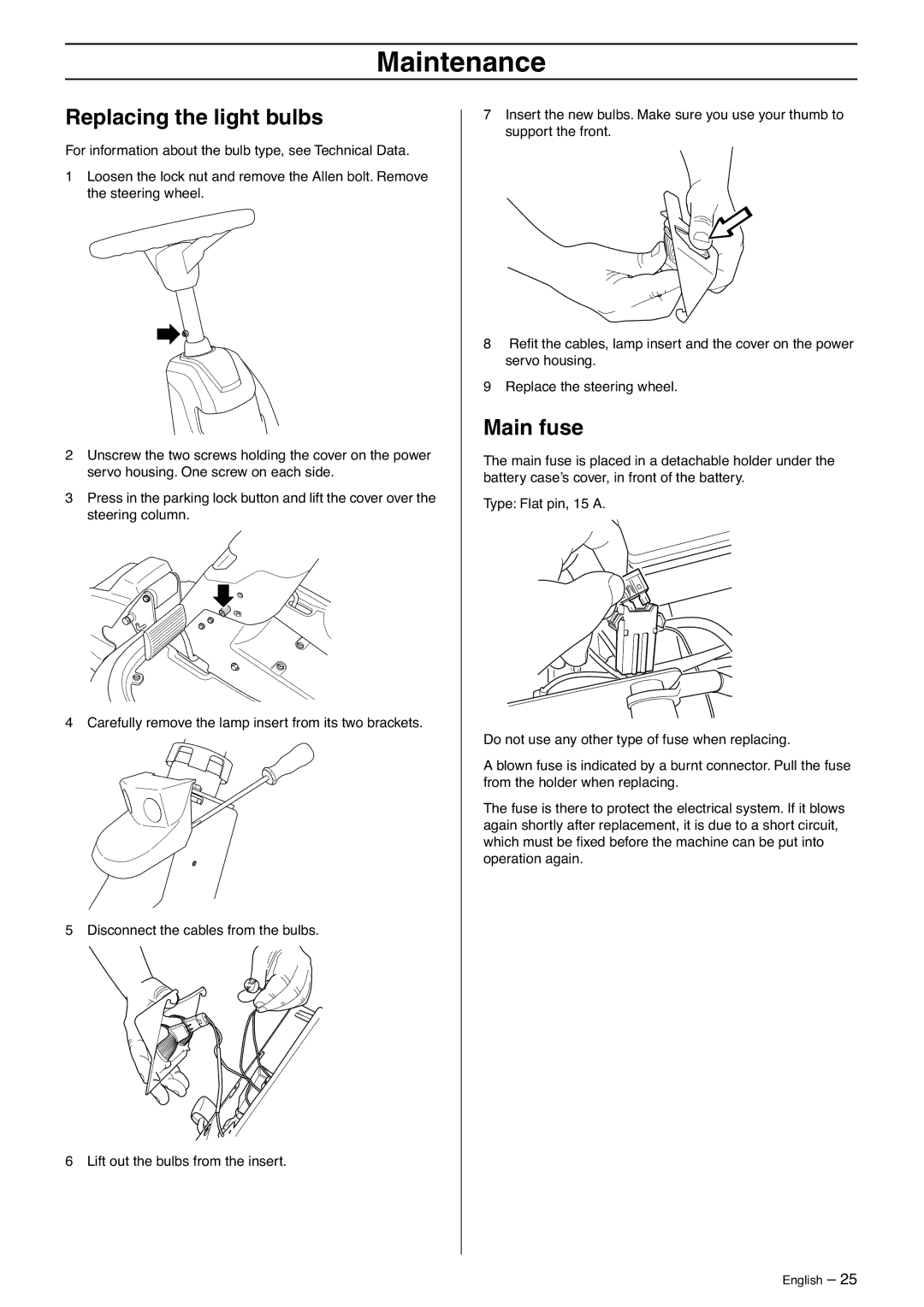 Husqvarna 15V2s AWD manual Replacing the light bulbs, Main fuse 