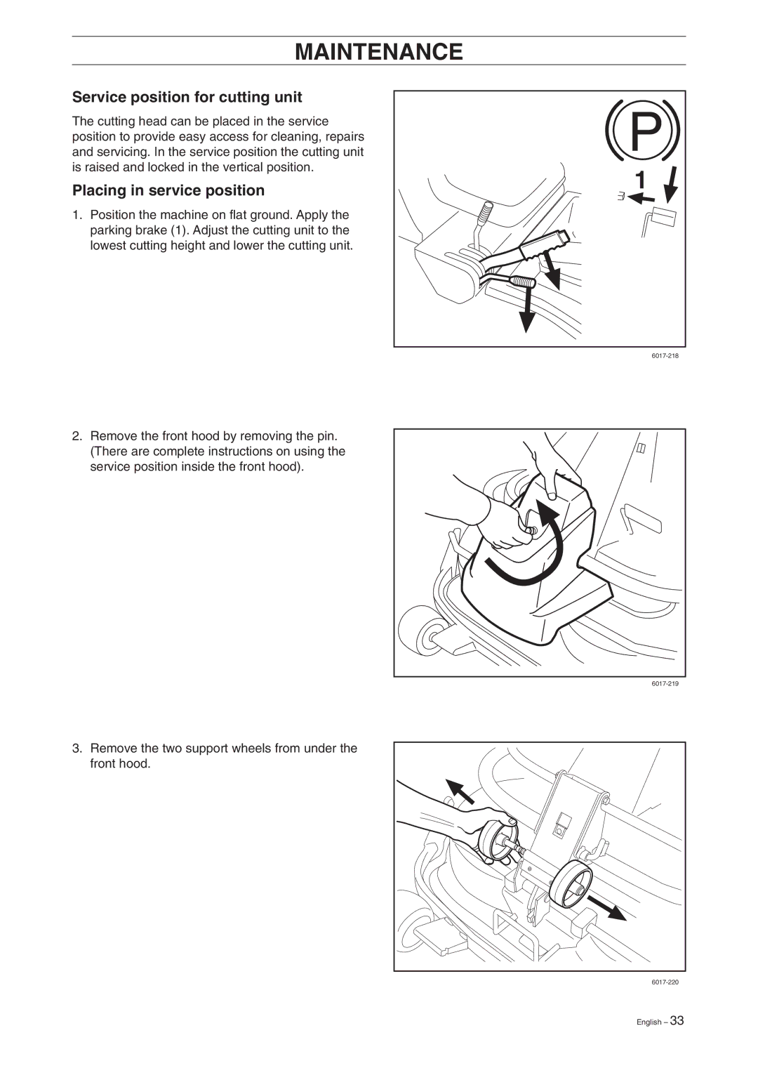 Husqvarna 16 manual Service position for cutting unit, Placing in service position 