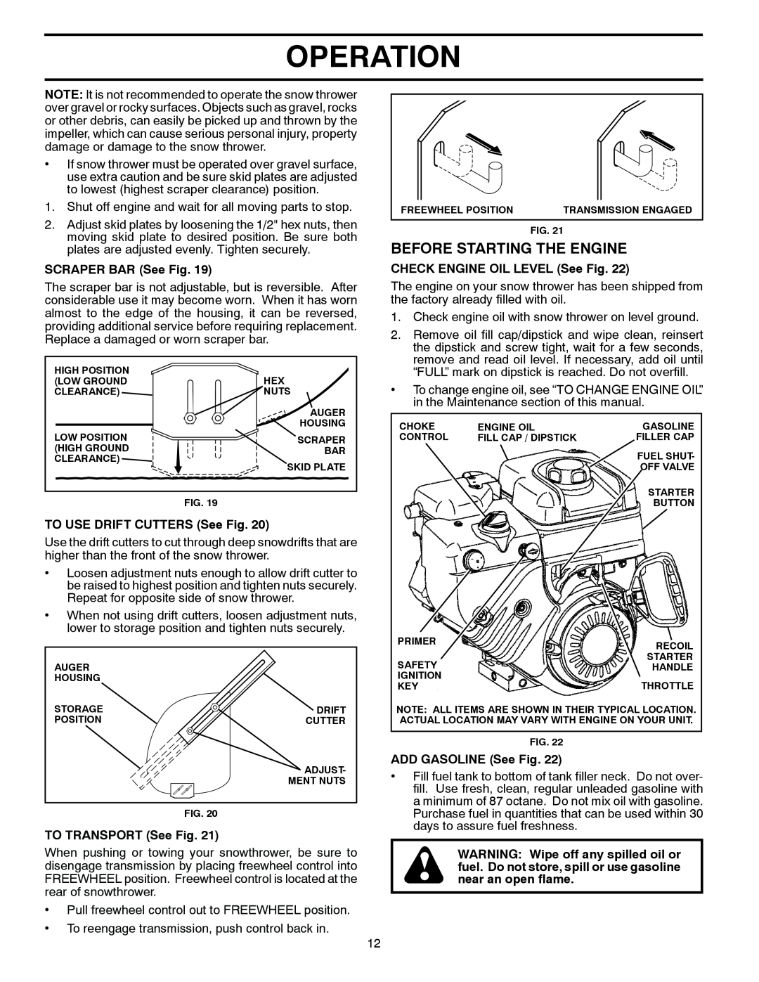Husqvarna 16530 EXL, 96193006900 Before Starting The Engine, Operation, SCRAPER BAR See Fig, TO USE DRIFT CUTTERS See Fig 