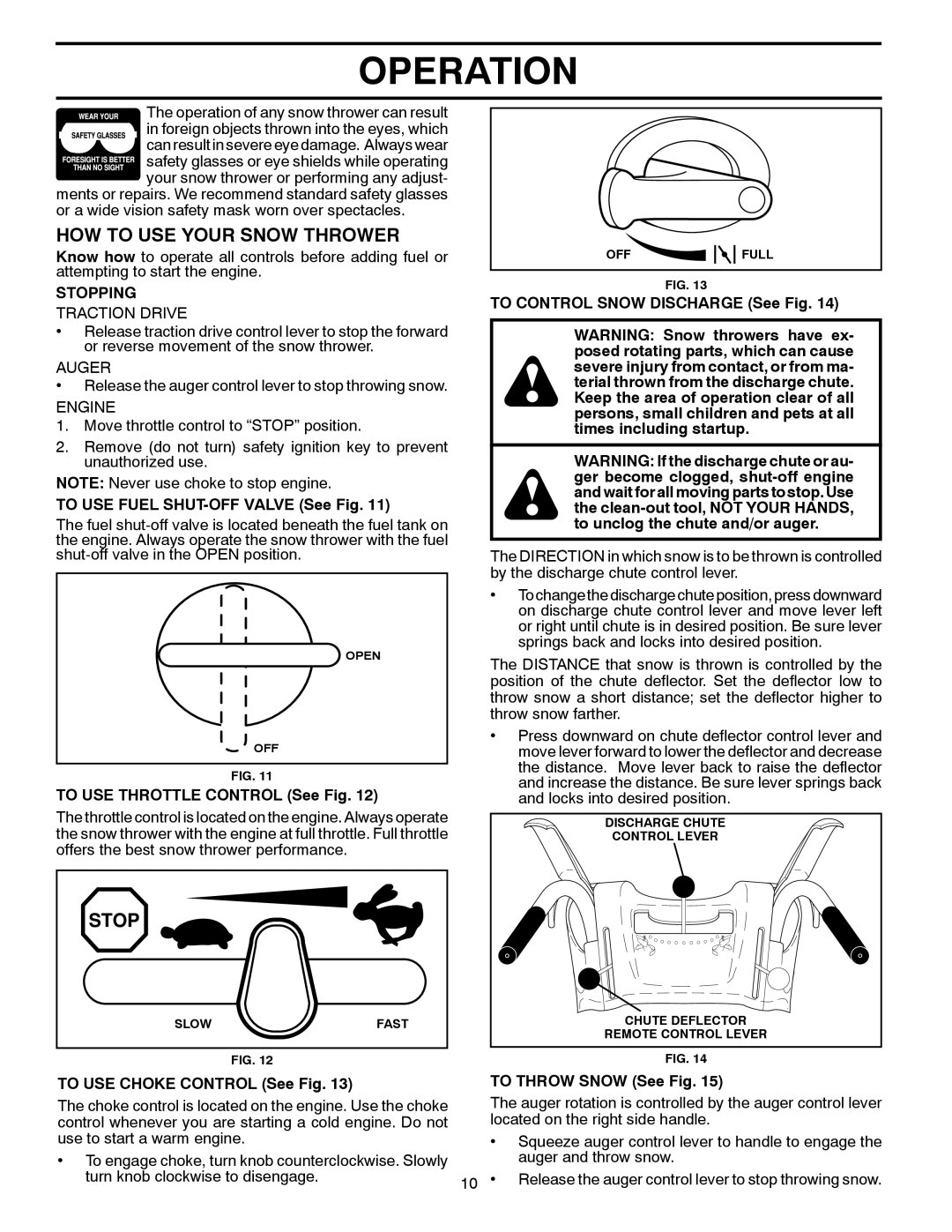 Husqvarna 96193006900, 16530 EXL, 96193006901 manual HOW to USE Your Snow Thrower, Stopping 