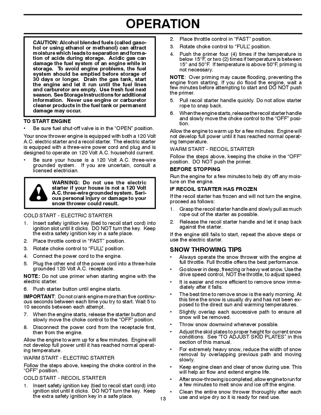 Husqvarna 96193006900, 16530 EXL manual Snow Throwing Tips, To Start Engine, Before Stopping, If Recoil Starter has Frozen 