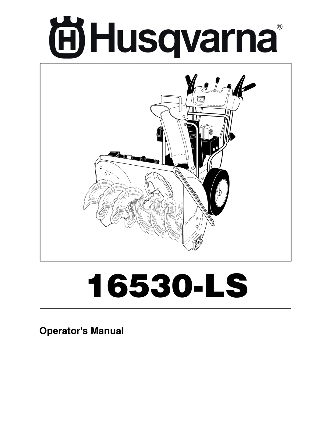 Husqvarna 16530-LS manual Operators Manual 