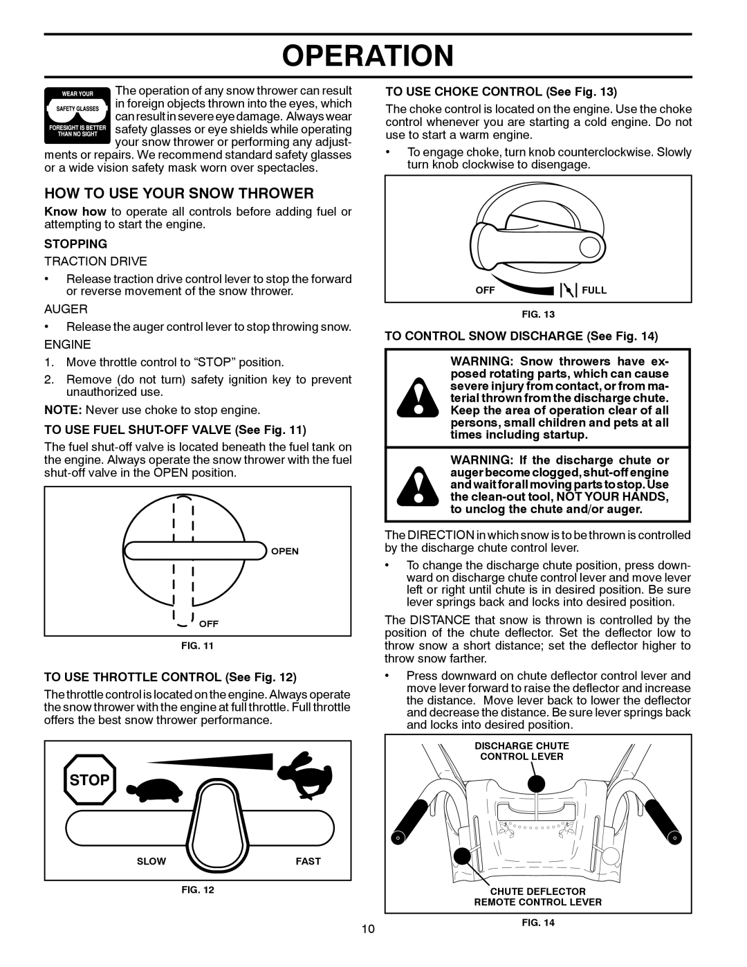 Husqvarna 16530-XLS manual HOW to USE Your Snow Thrower, Stopping 